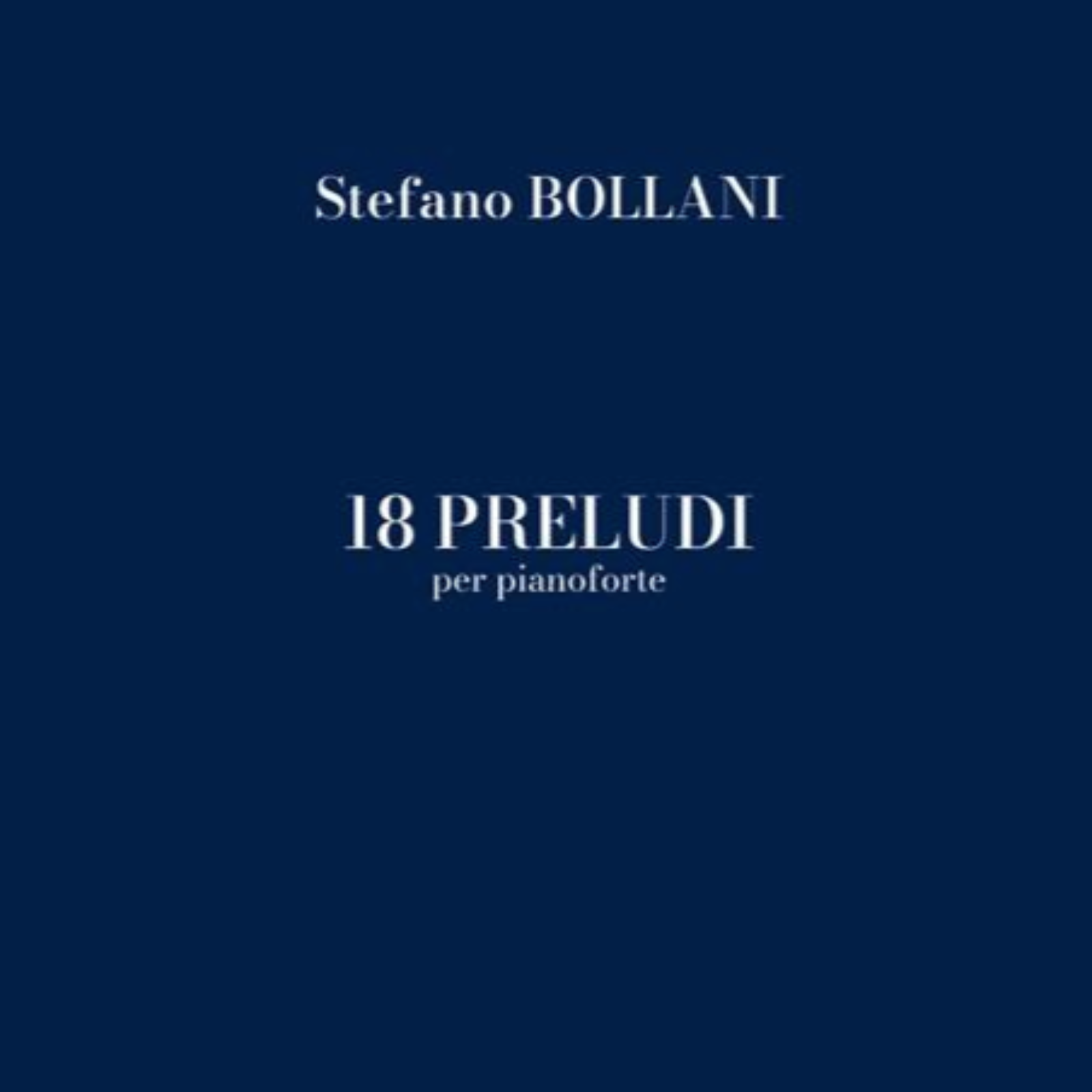 STEFANO BOLLANI: 18 preludi per pianoforte episode artwork