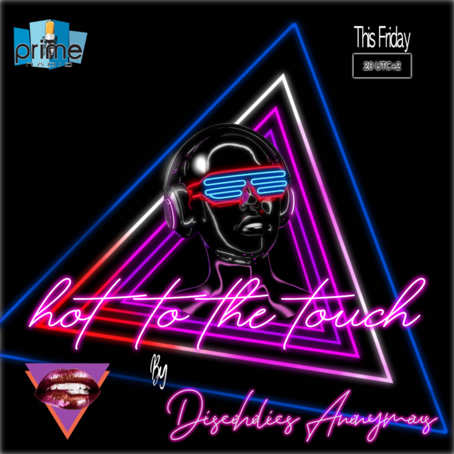 Hot To The Touch By Discoholics Anonymous