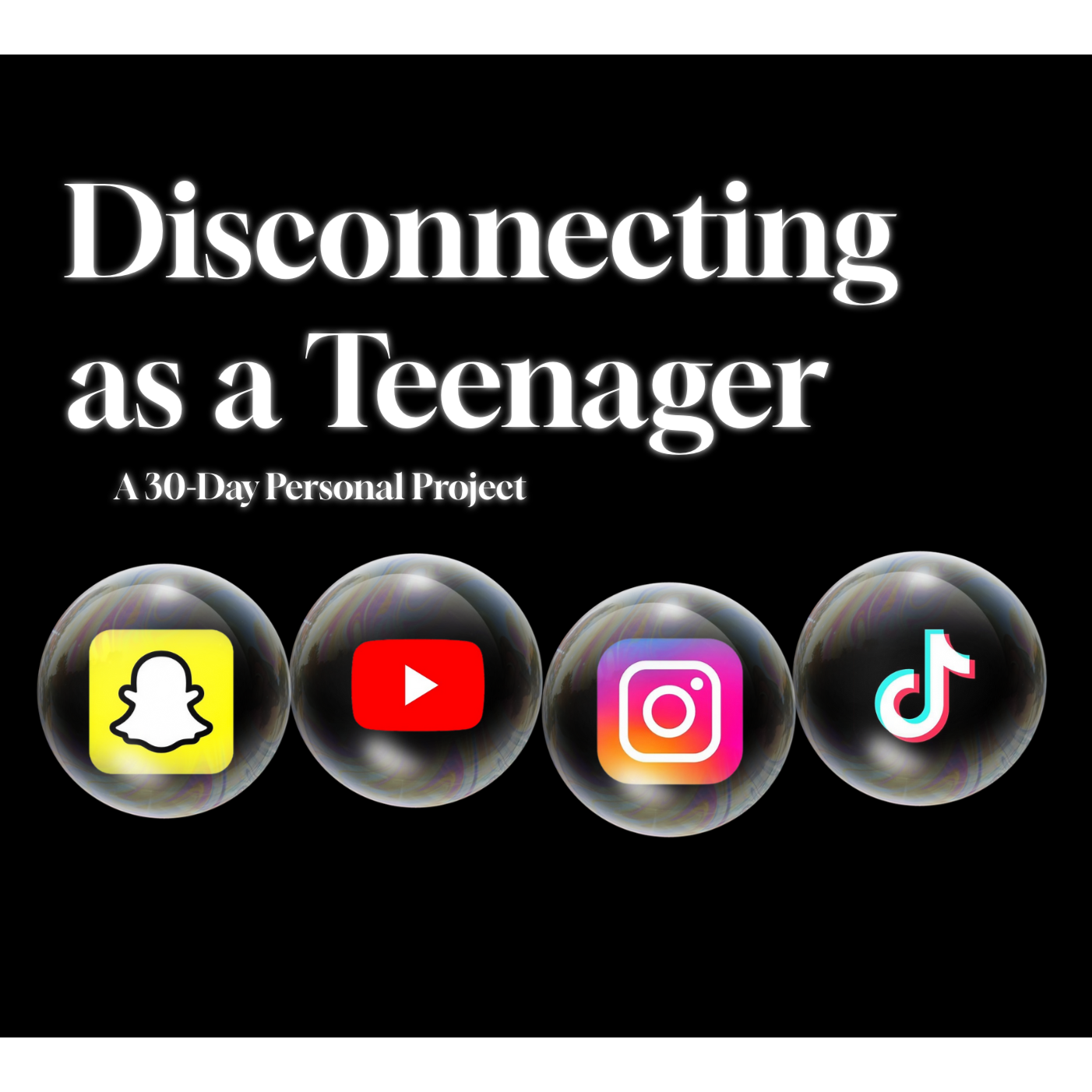 Disconnecting as a Teenager - A 30-Day Personal Project
