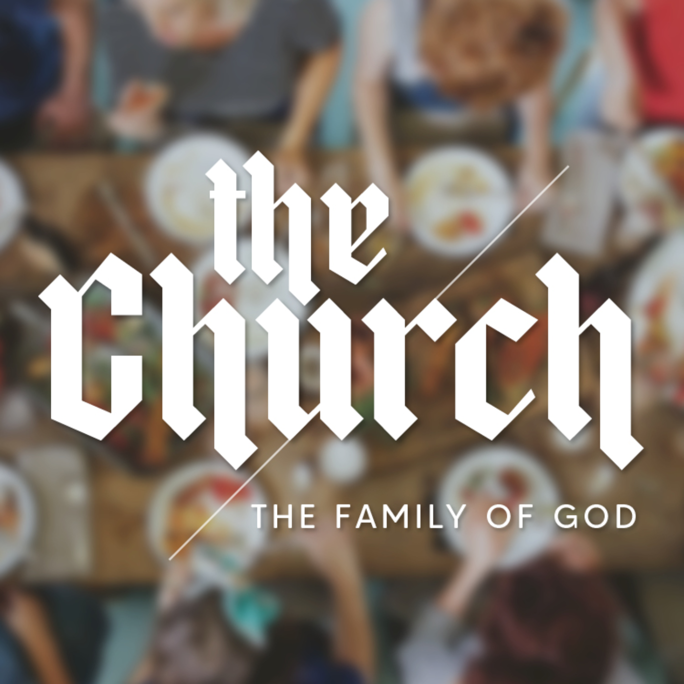 The Church - The Family of God episode artwork