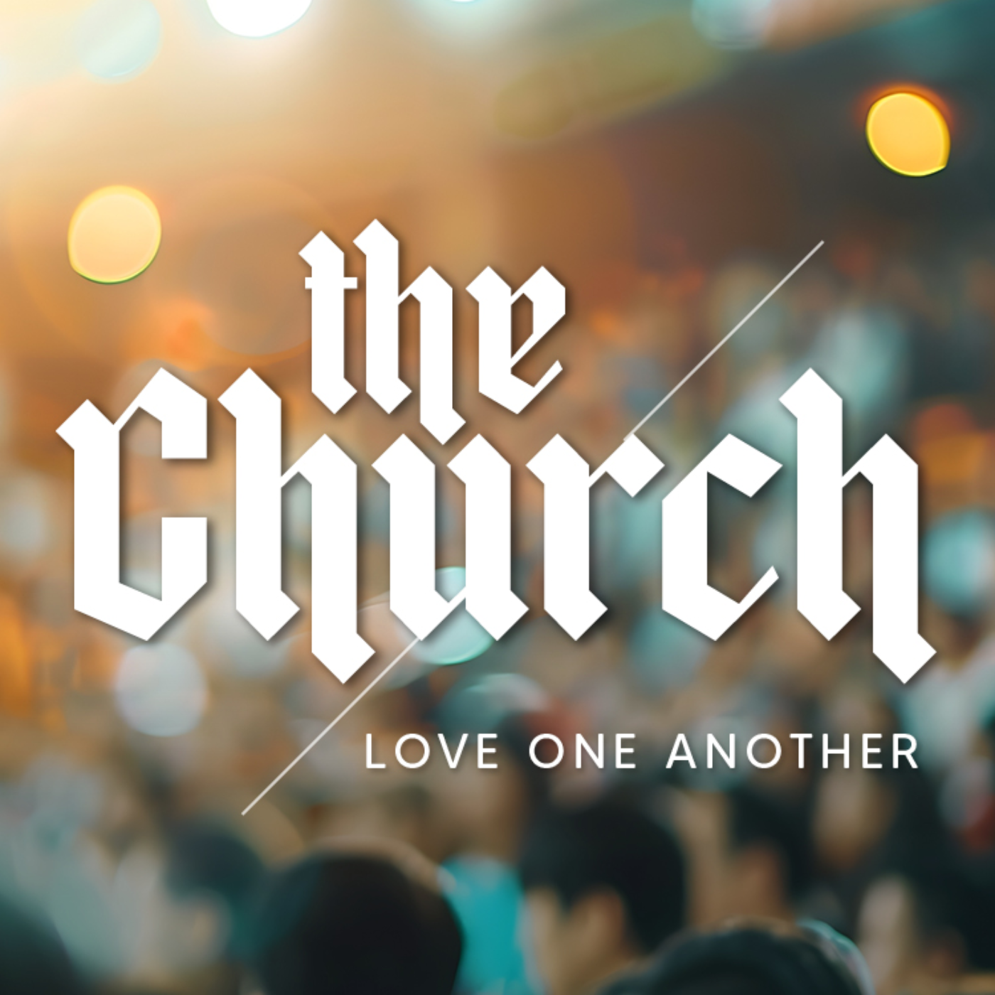 The Church - Love One Another episode artwork