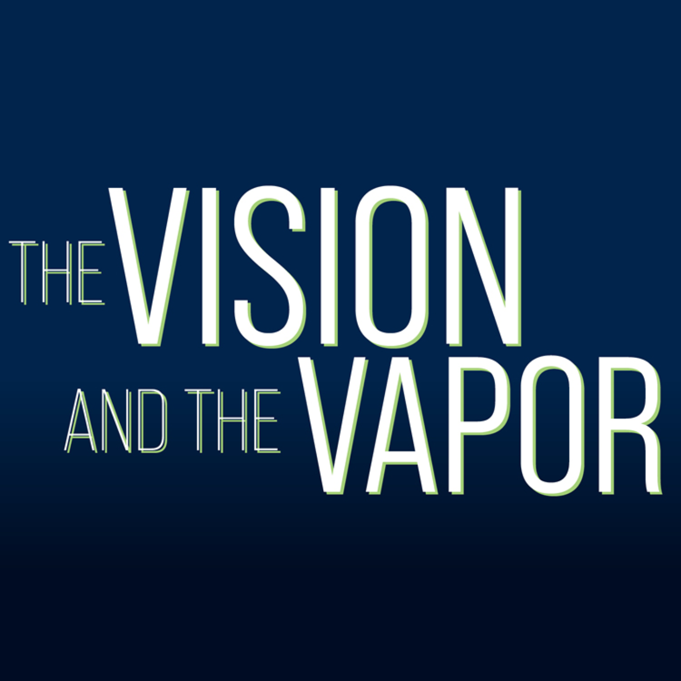The Vision and the Vapor - James 4:14 episode artwork