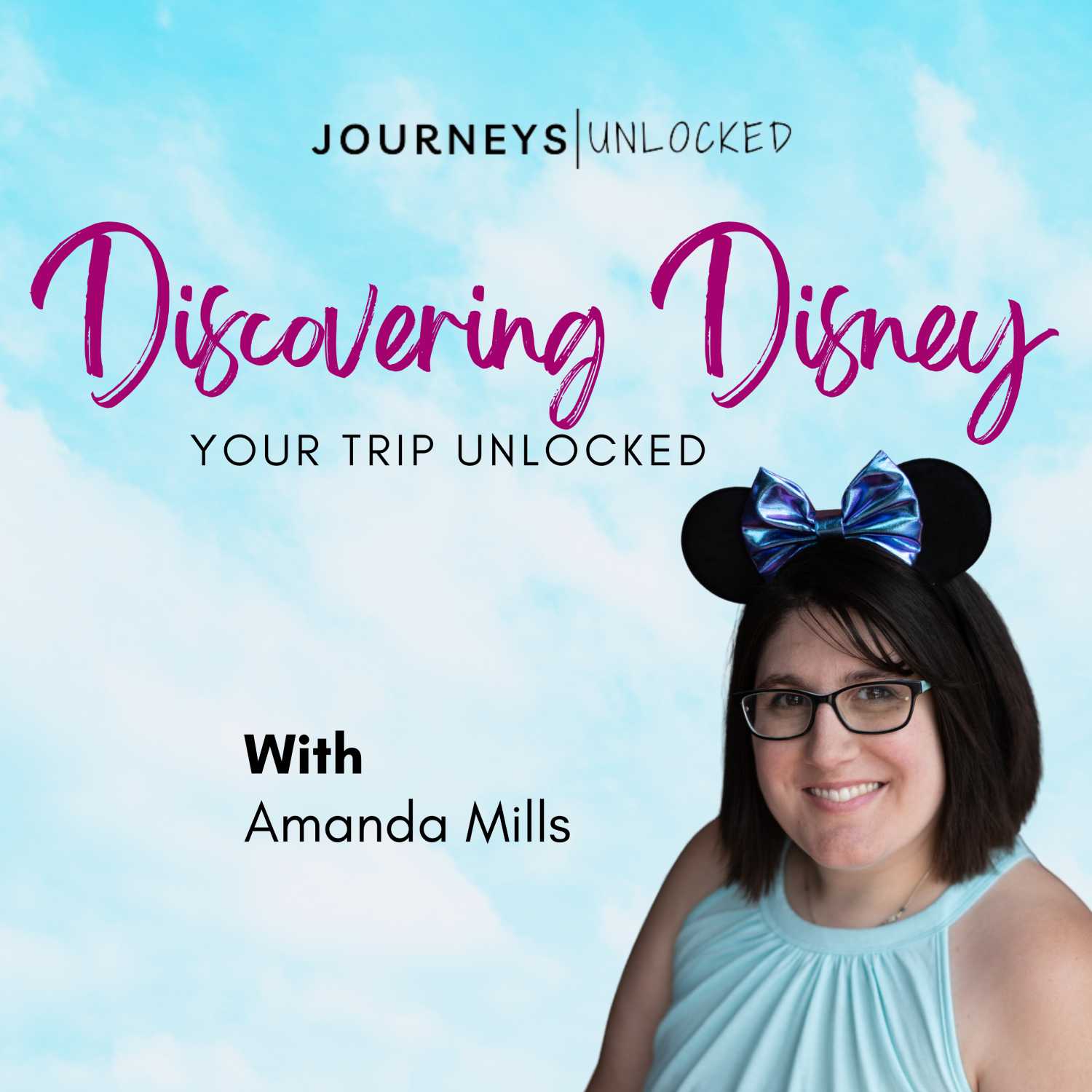 Discovering Disney: Your trip unlocked podcast artwork