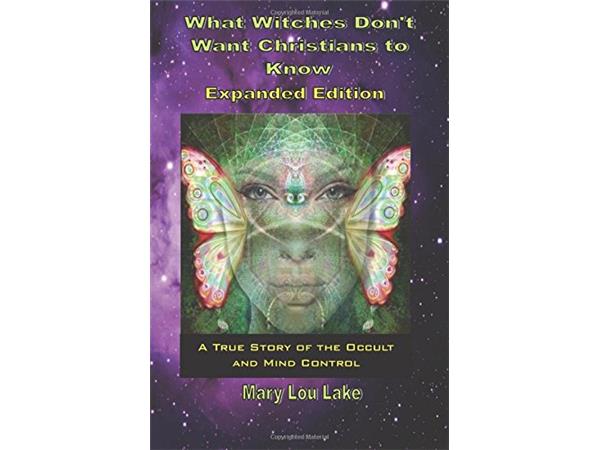 Mary Lake on What Witches don't want Christians to know