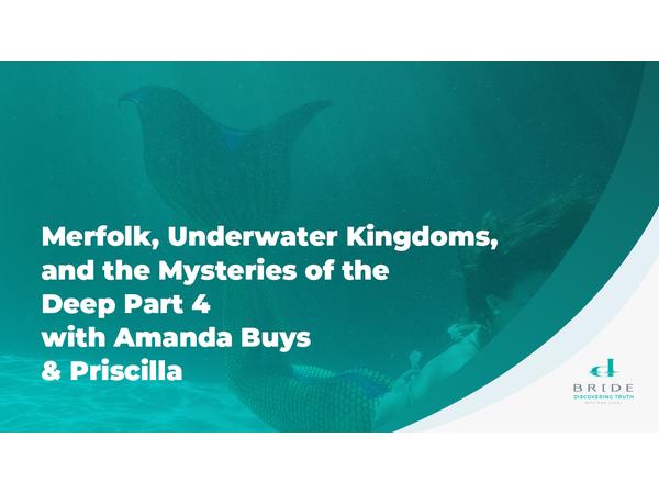 Merfolk, Underwater Kingdoms, and the Mysteries of the Deep Part 4