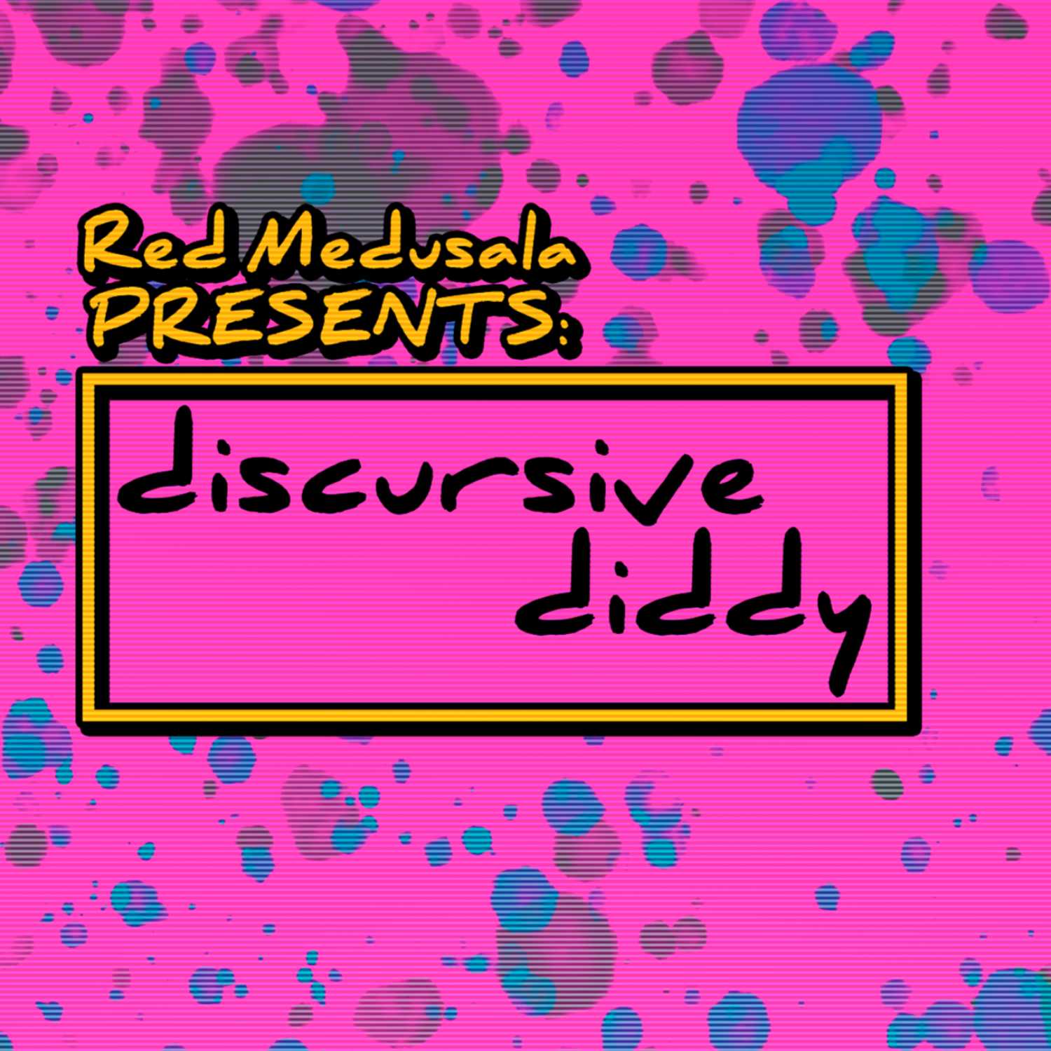 discursive diddy podcast artwork