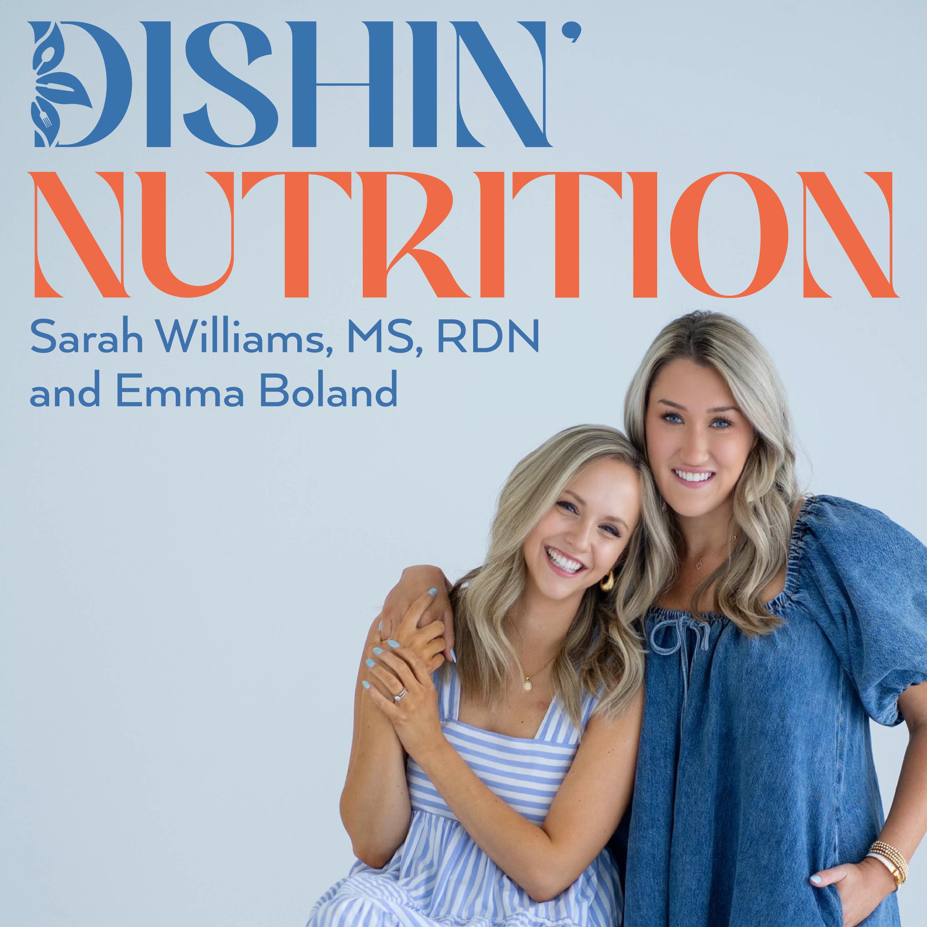 Dishin' Nutrition Podcast