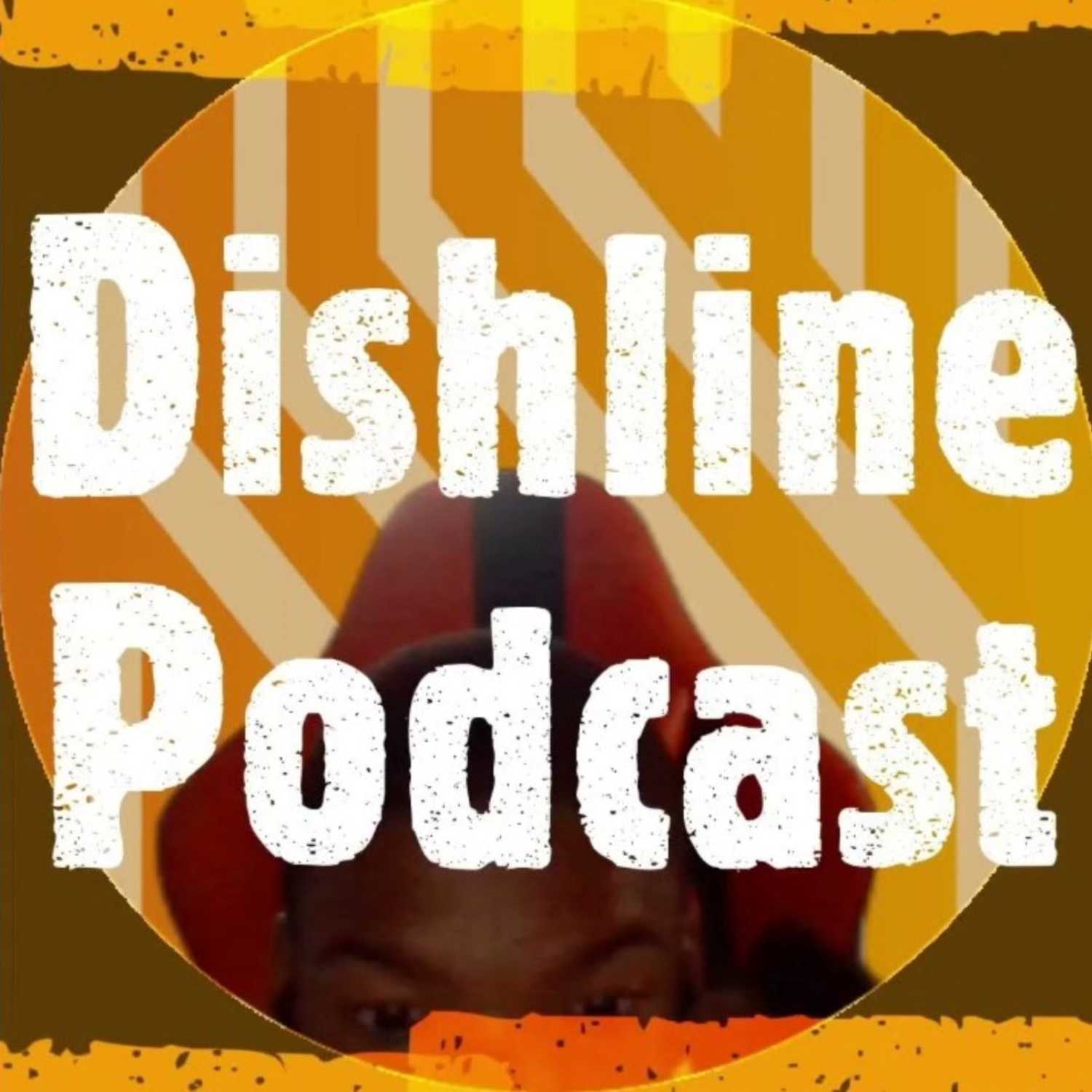 Dishline Podcast 