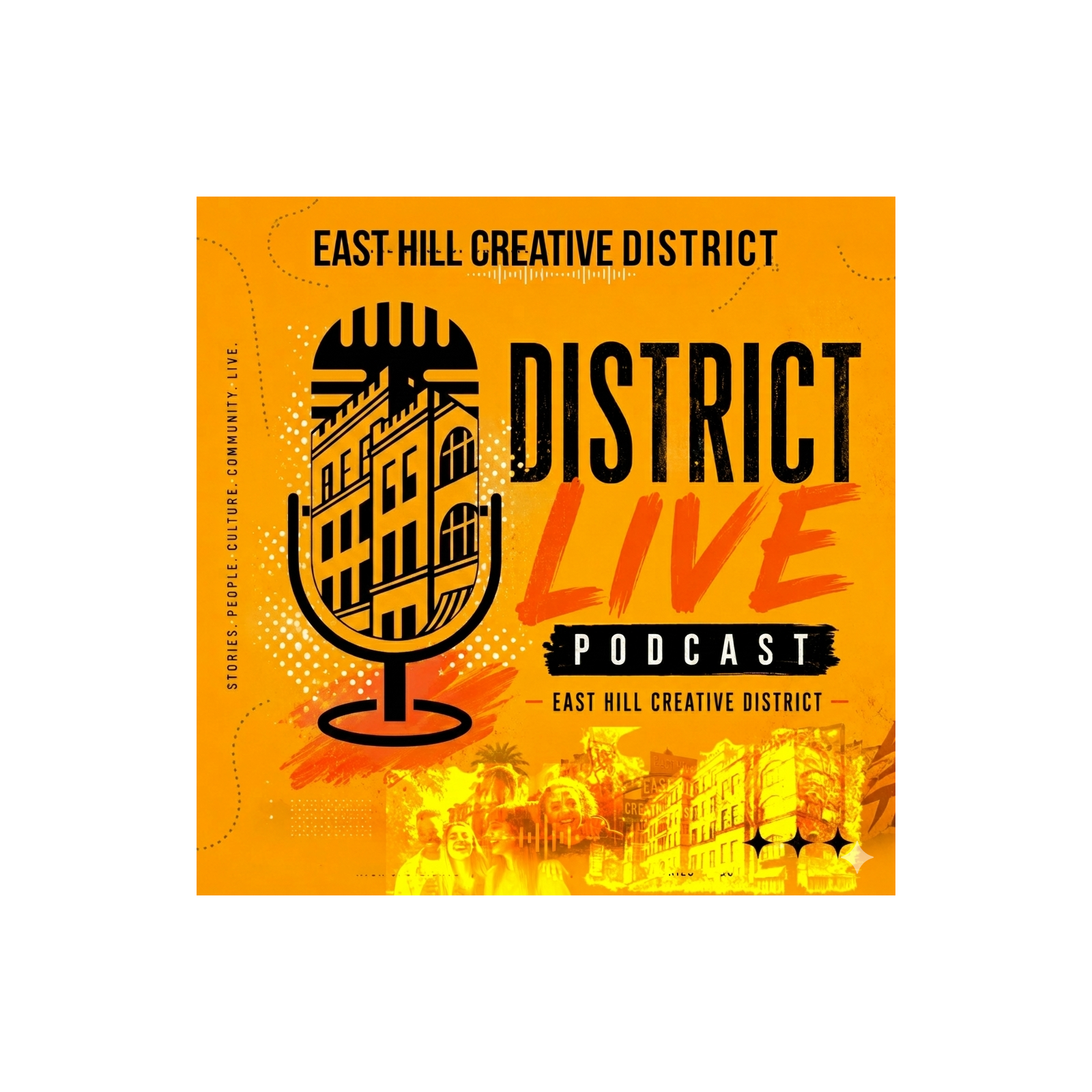 District Live: - East Hill Creative District Podcast