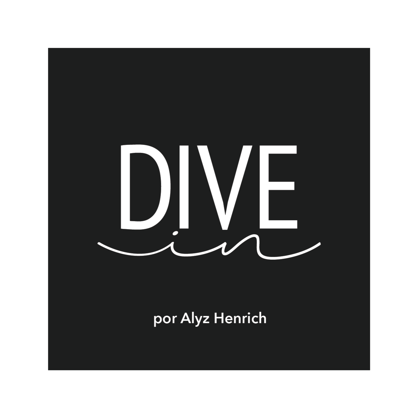 Dive In podcast artwork