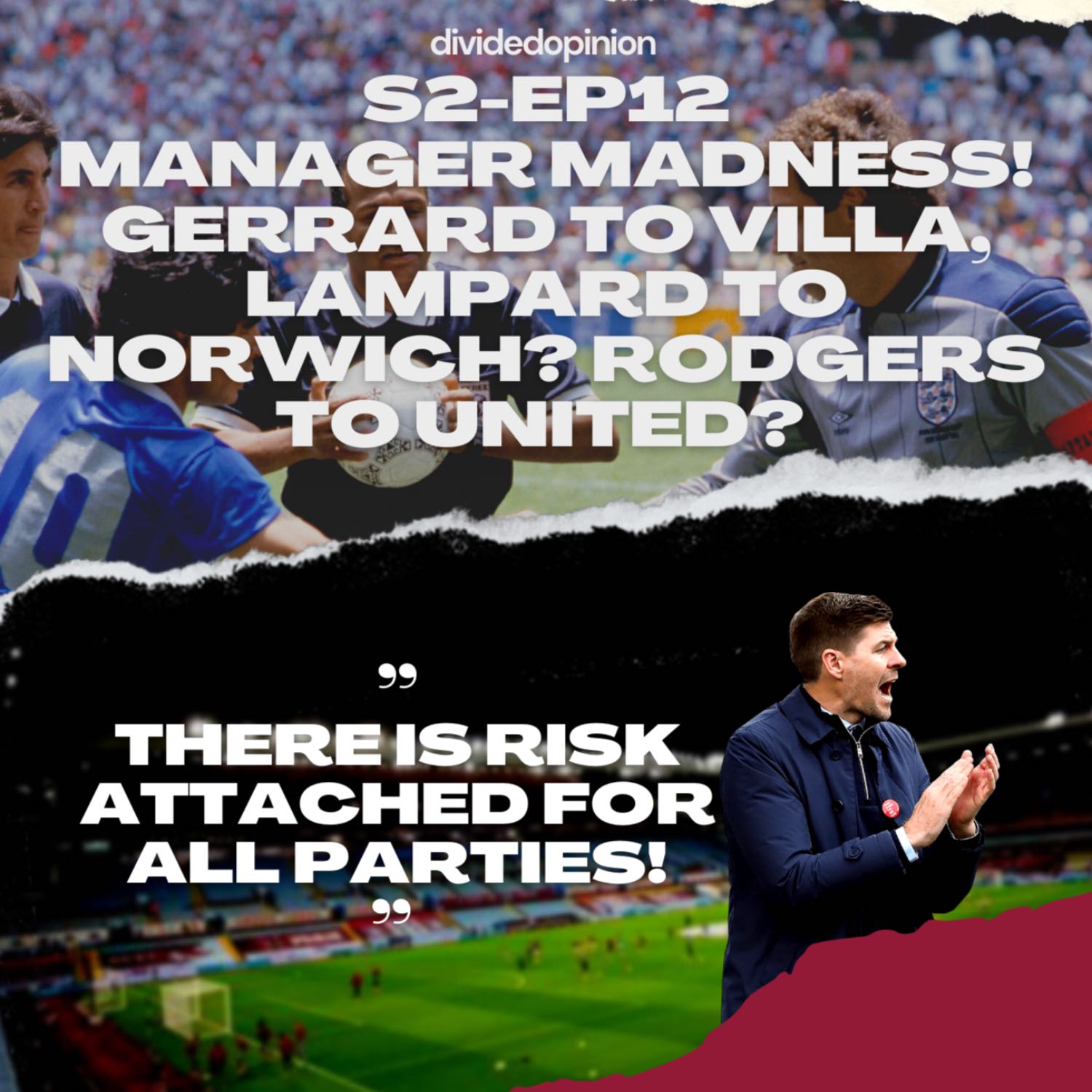Manager Madness! Gerrard to Aston Villa, Lampard to Norwich? Rodgers to United? + More! episode artwork