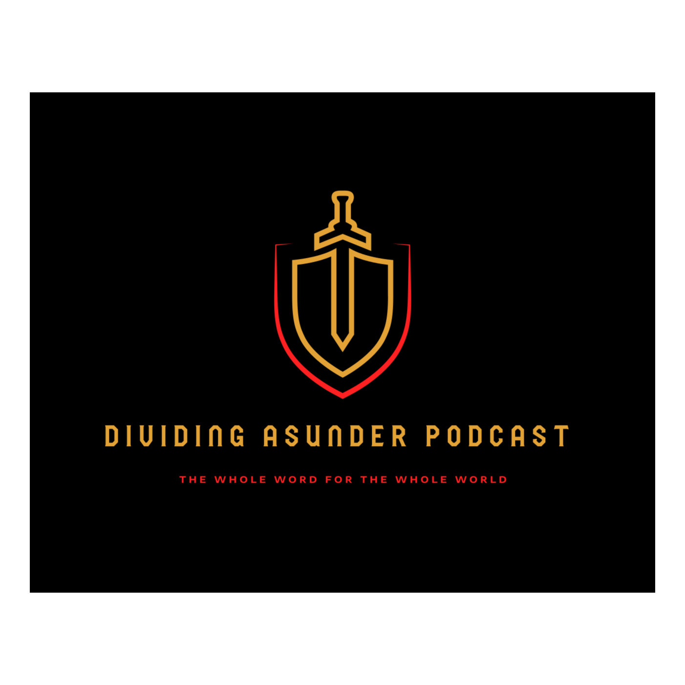 Dividing Asunder Podcast