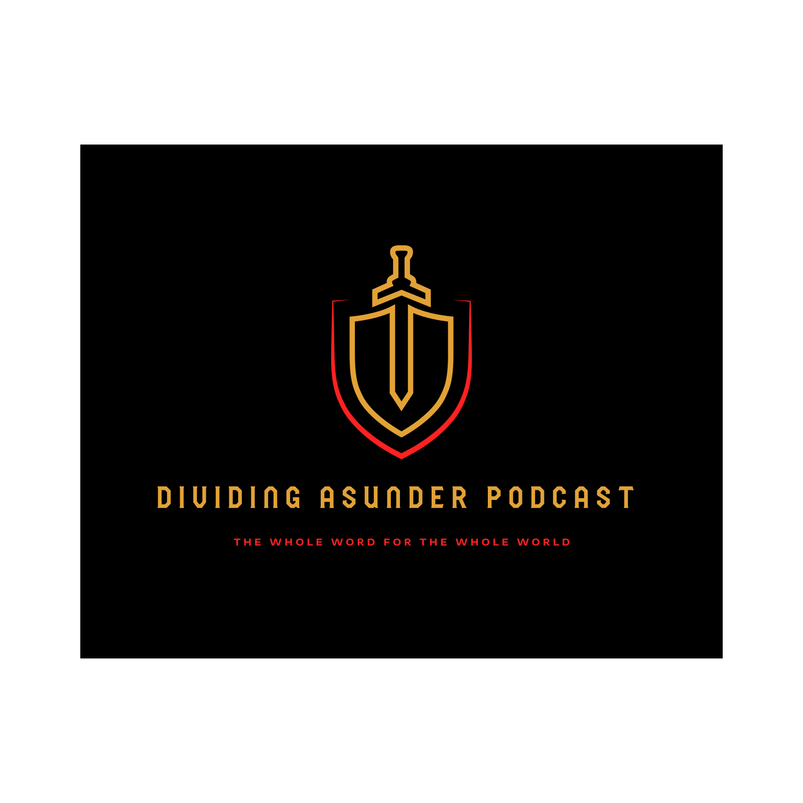 Dividing Asunder Podcast