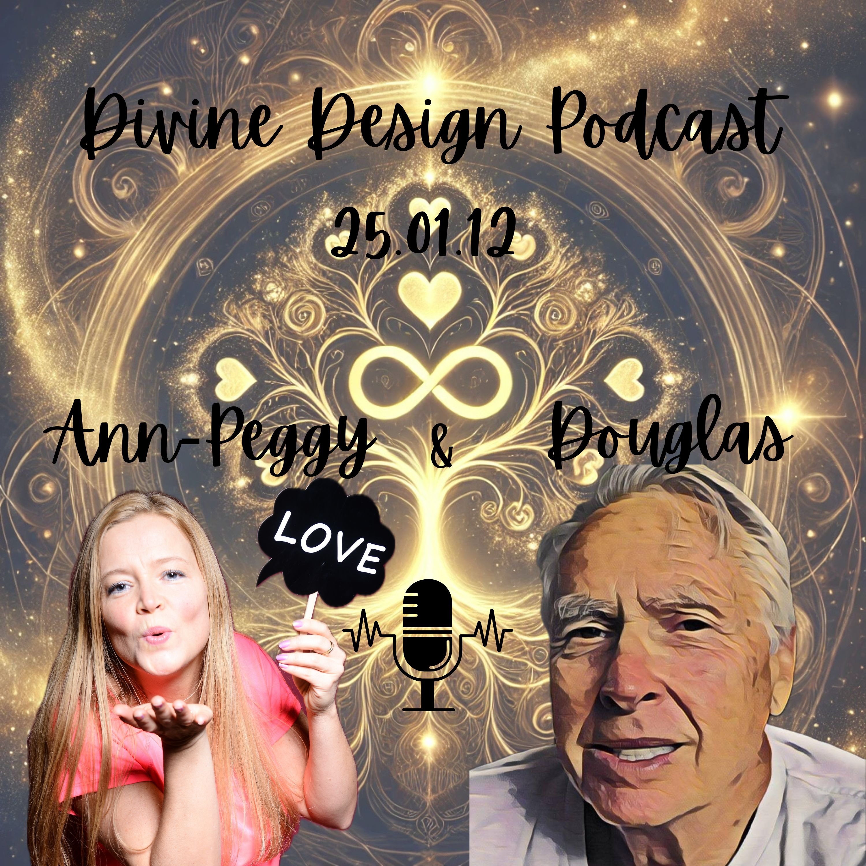 Divine Mass & the Divine Design Podcast - Unfolding Heaven on Earth through YOU