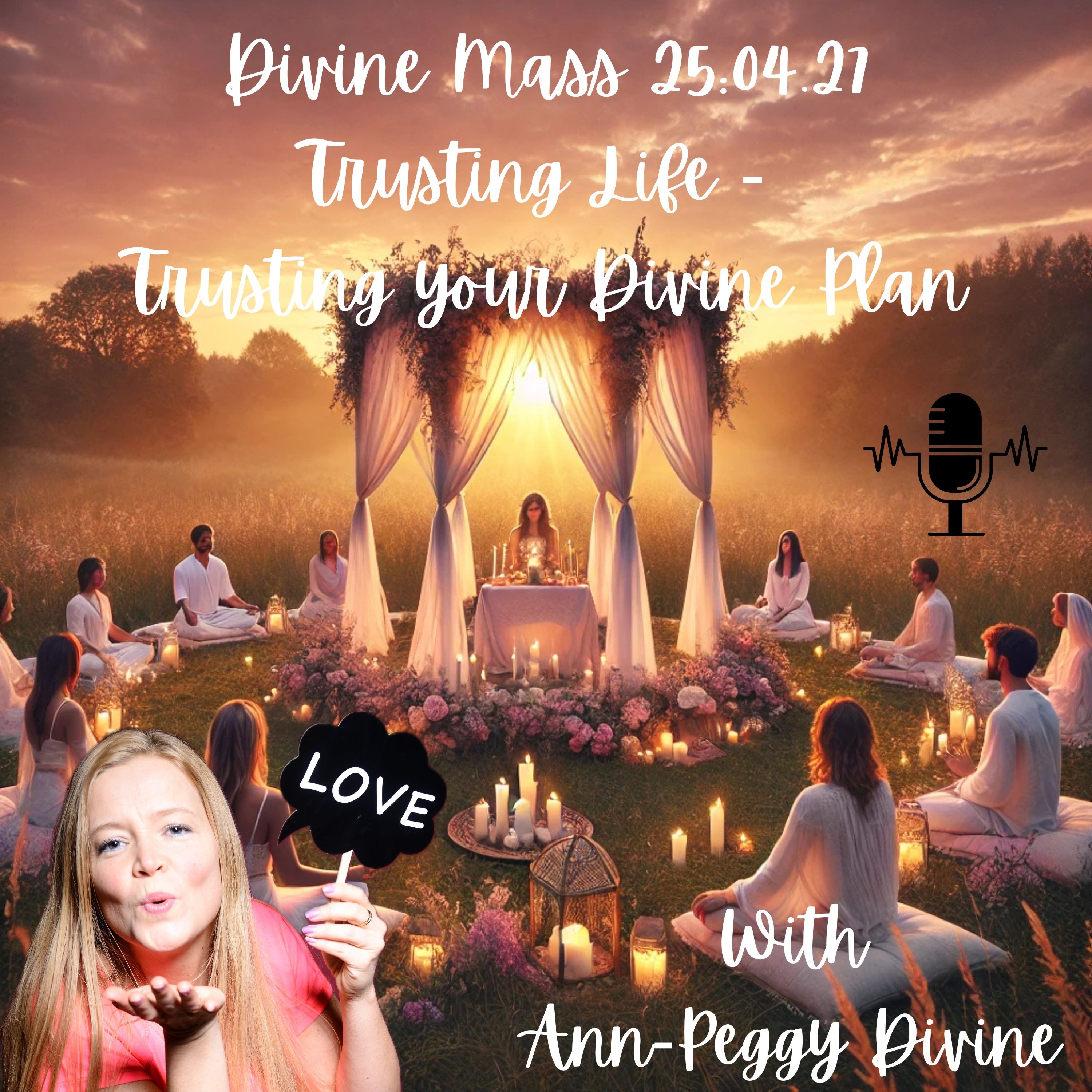 Divine Mass & the Divine Design Podcast - Unfolding Heaven on Earth through YOU
