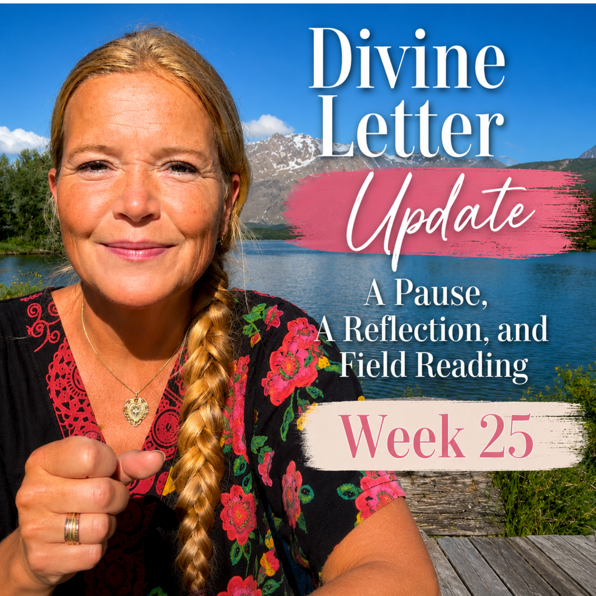 Divine Letter Update — A Pause, A Reflection, and Field Reading Week 25 episode artwork