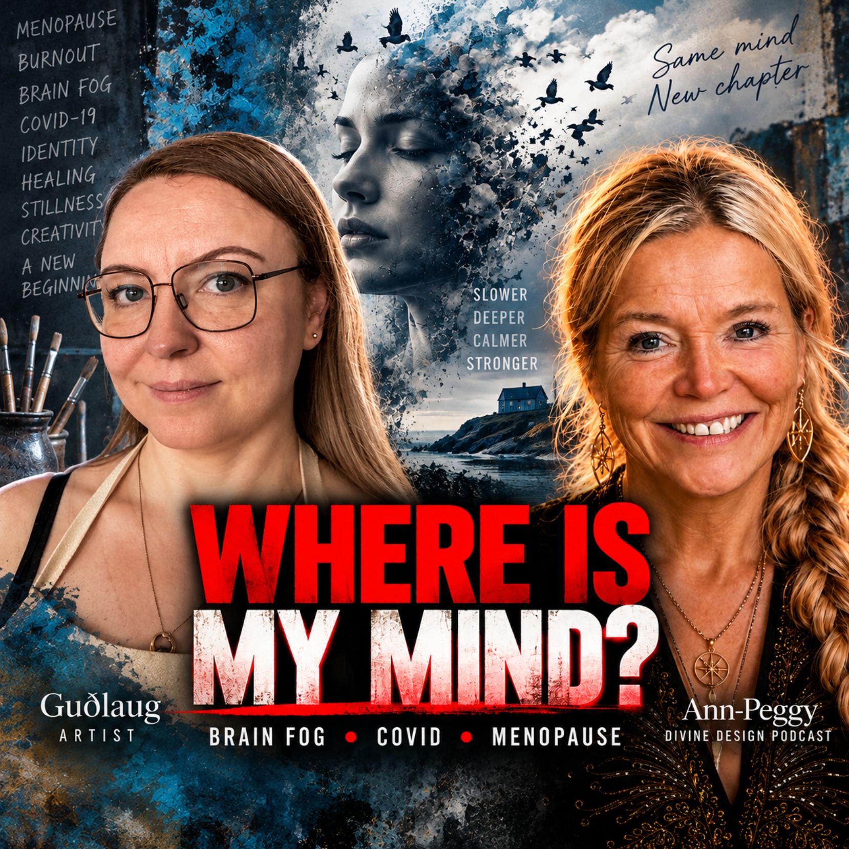 WHERE IS MY MIND?  • BRAIN FOG • COVID • MENOPAUSE episode artwork