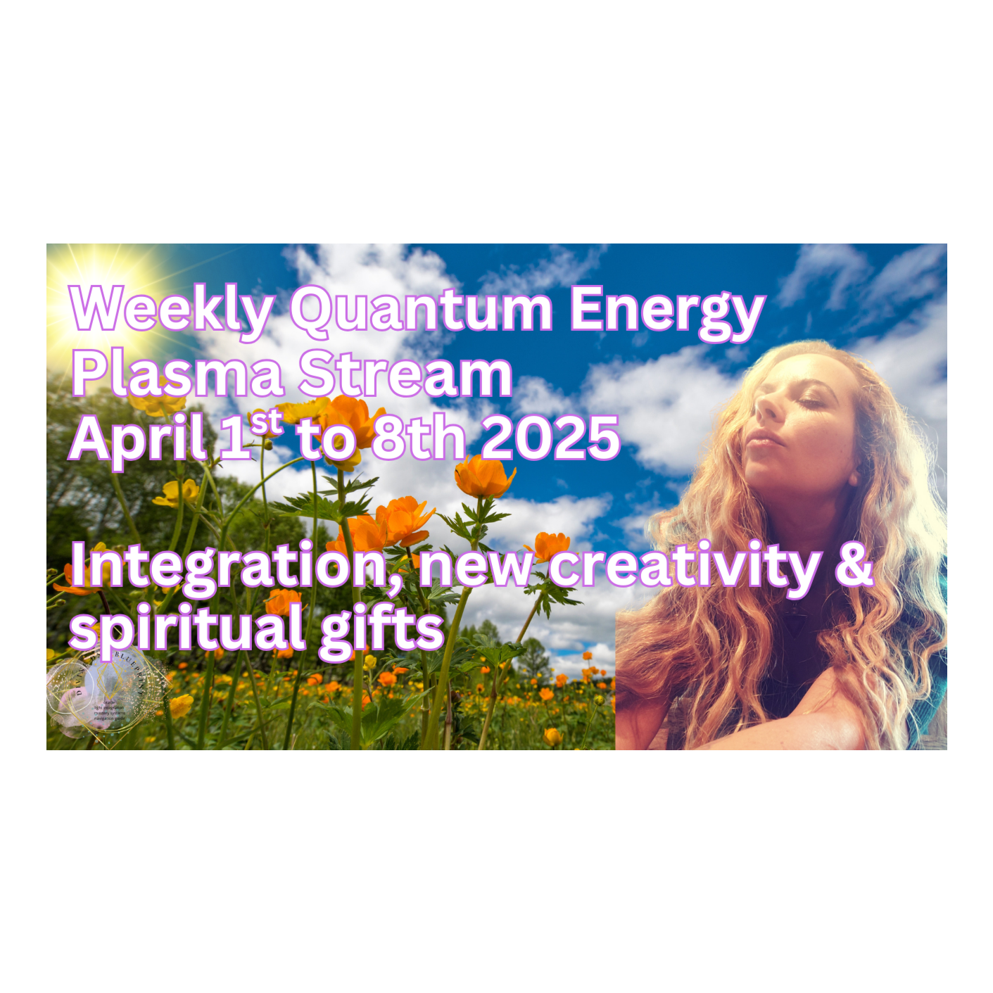 Weekly Quantum Plasma 4. 1 to 4.8. 2025 ~A whole new world, energy reading, ascension, self mastery episode artwork