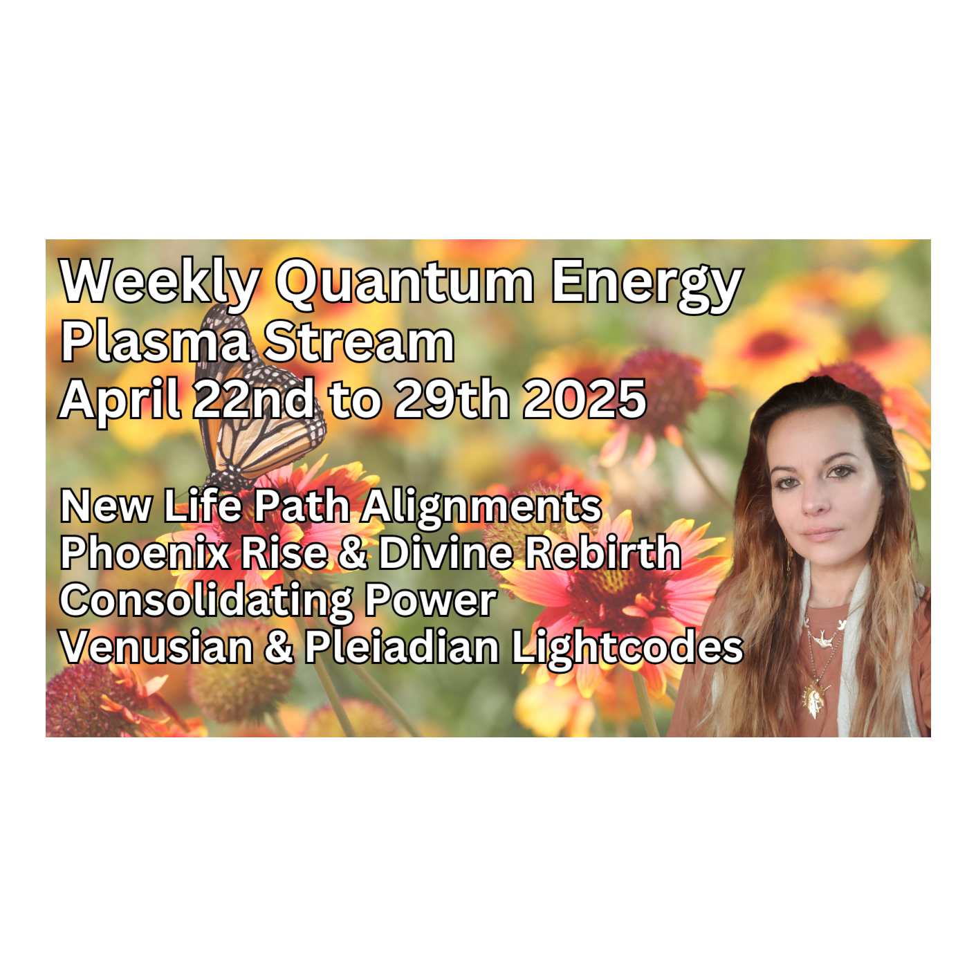 Weekly Quantum Plasma 4.22-4.29 Energy report Divine Rebirth, Sacred Yes Ascension Path, Heart Open episode artwork