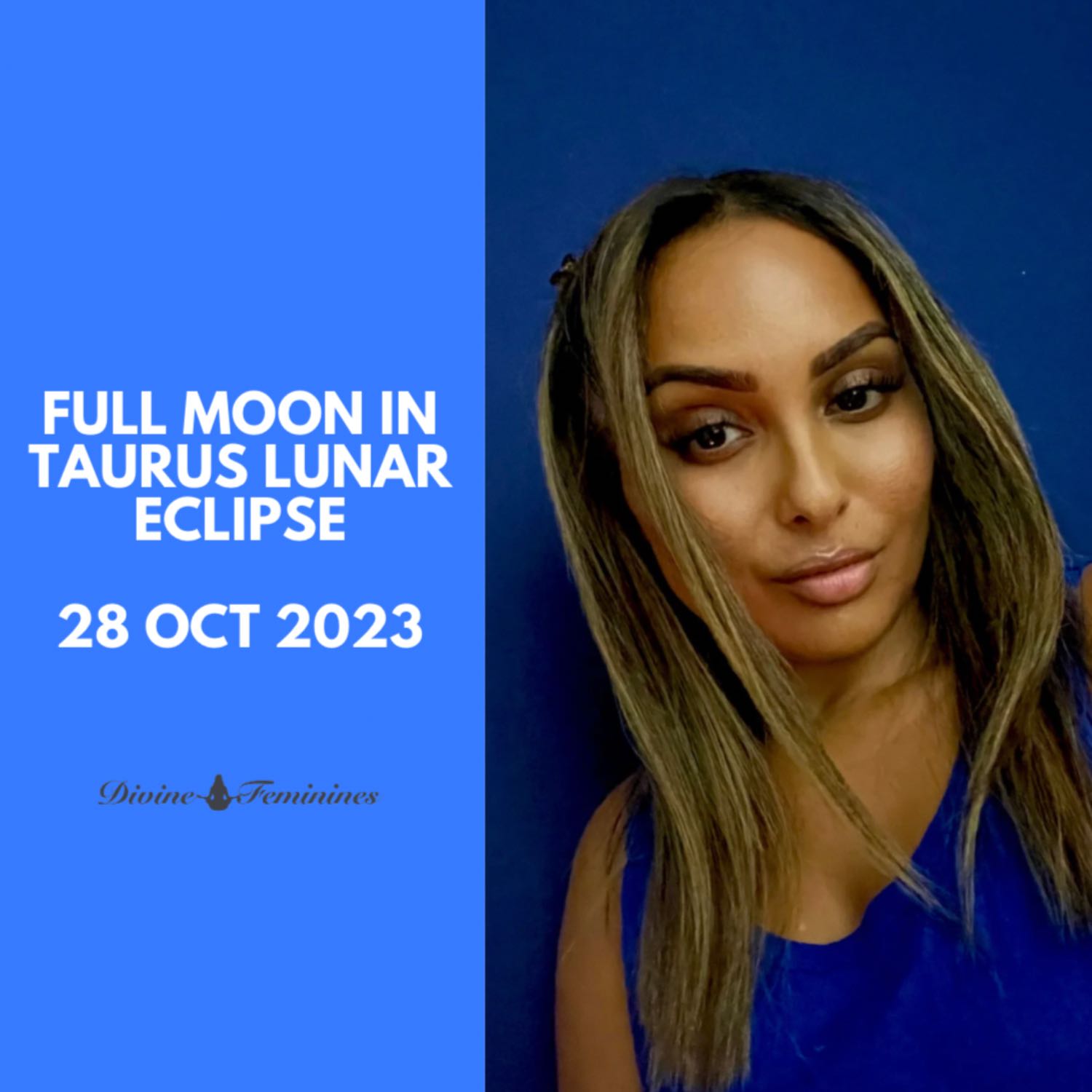 Taurus Full Moon Lunar Eclipse “Final Chapter in Love, Loyalty & Finances”