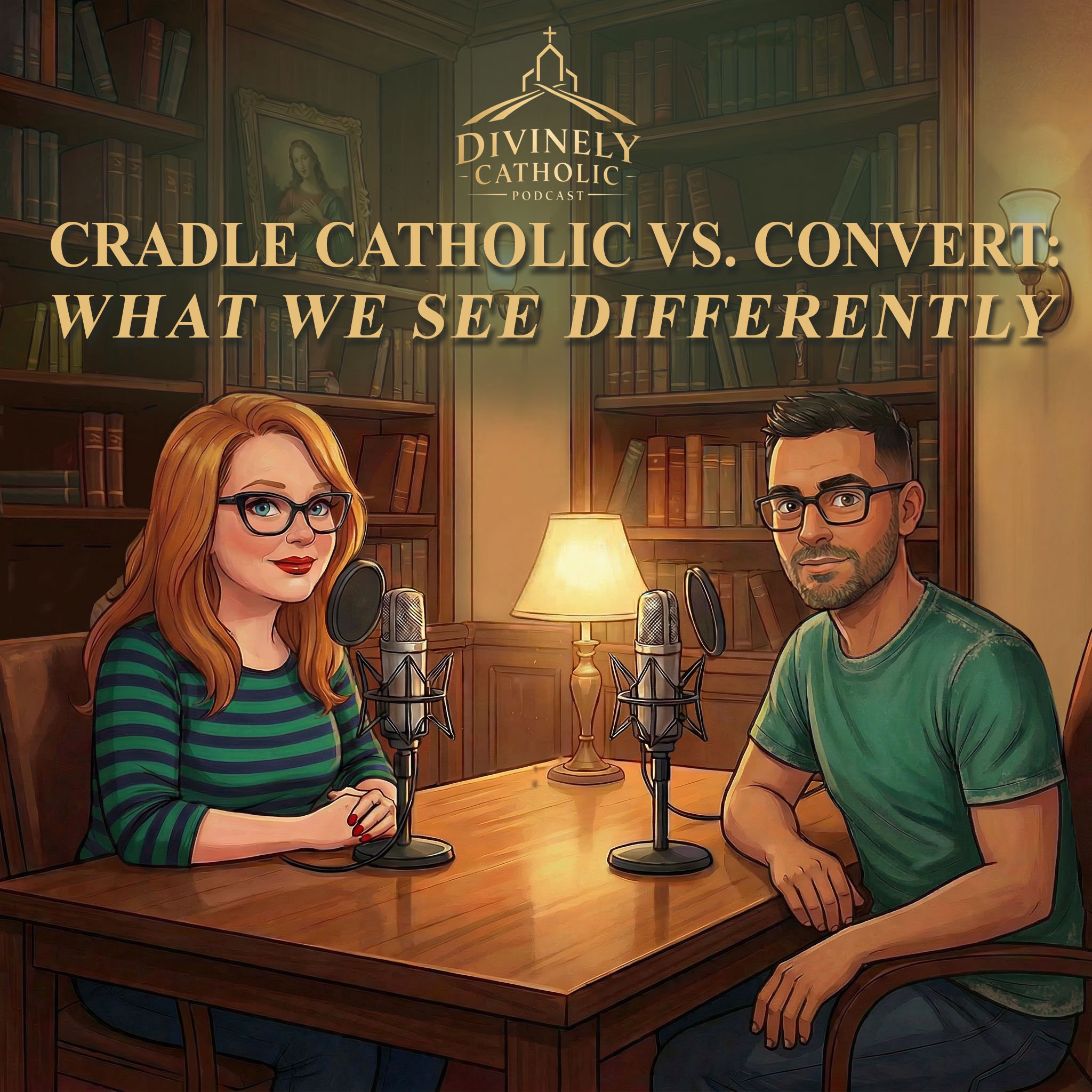 Cradle Catholic vs. Convert: What We See Differently episode artwork