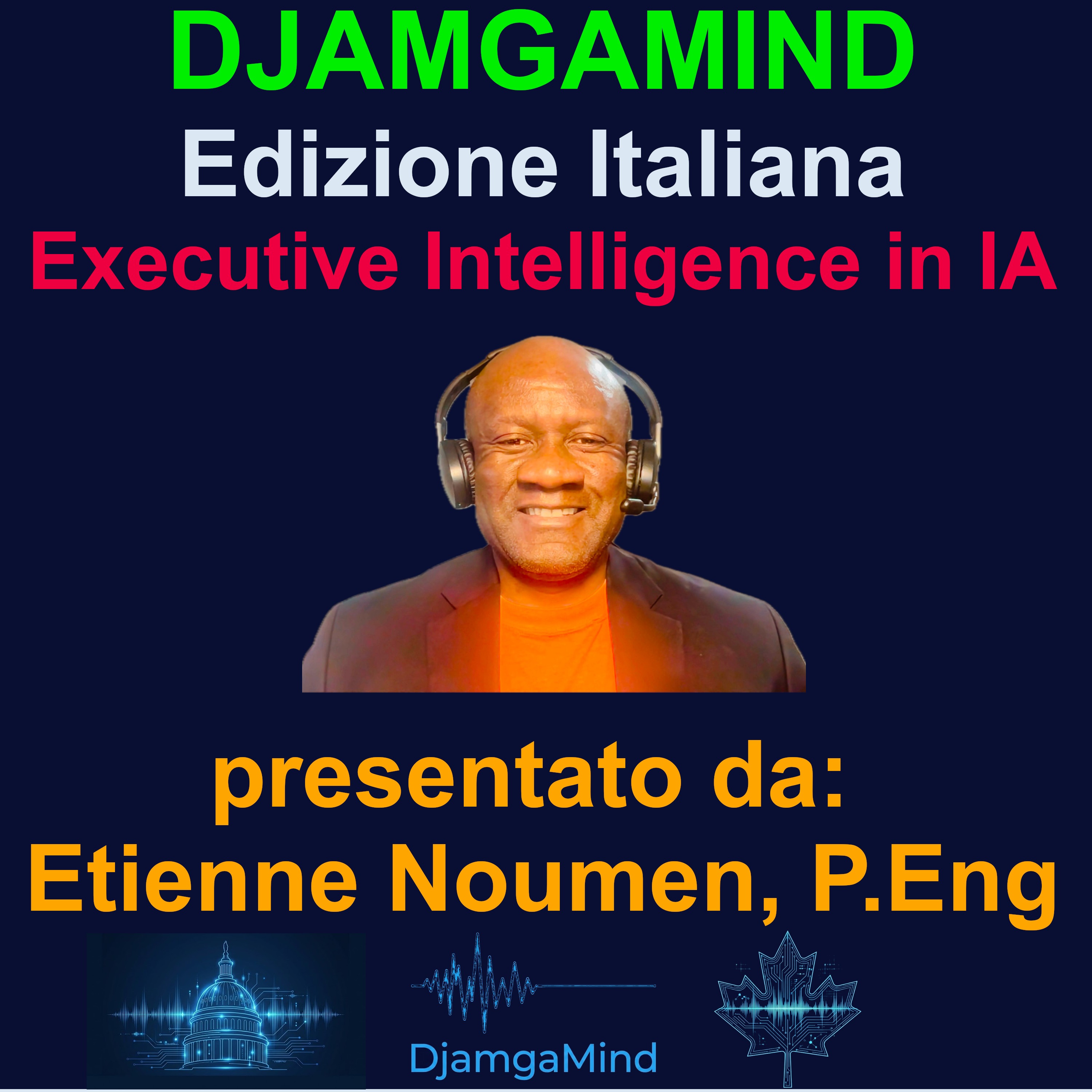 DjamgaMind in Italiano | IA e Governance per Executive