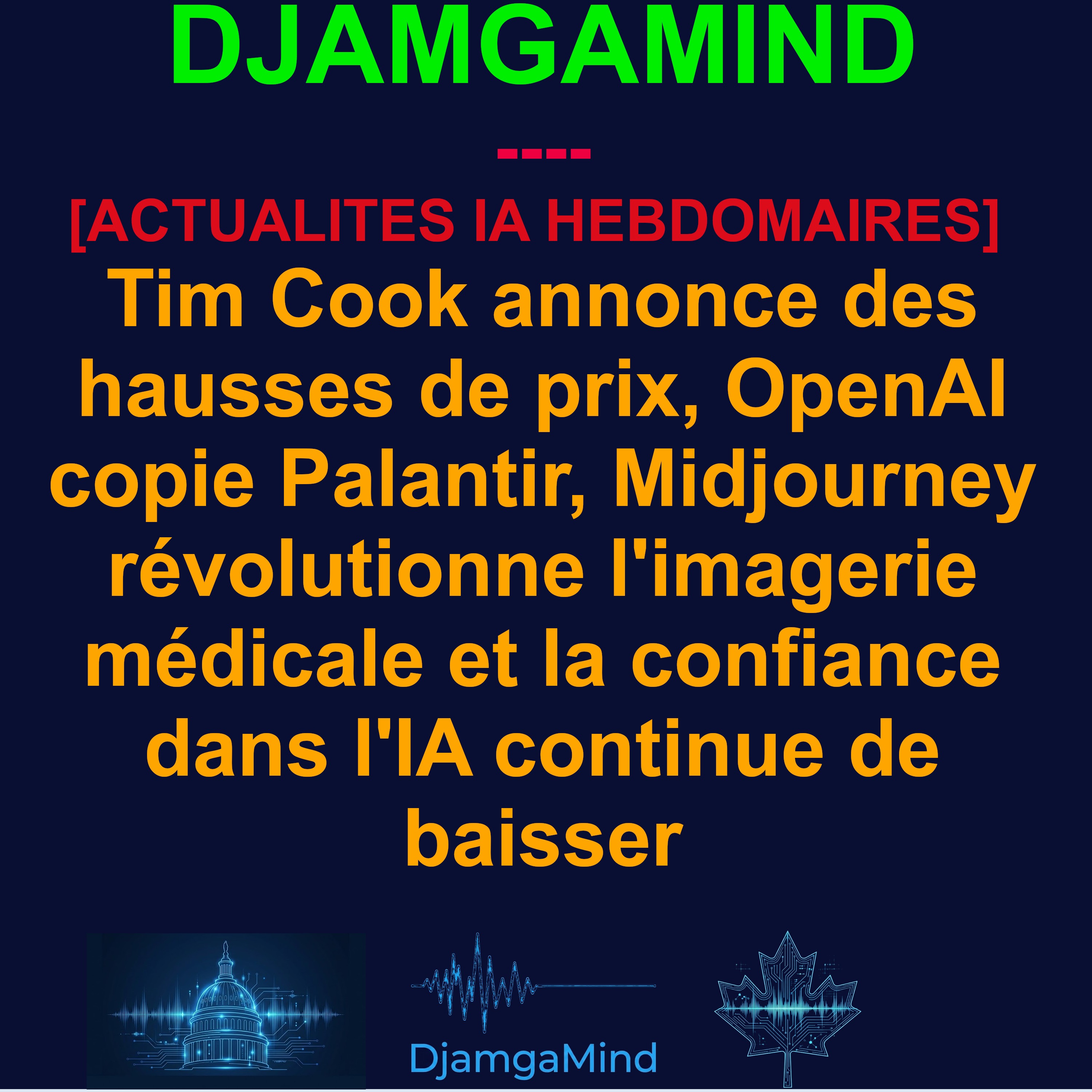 [RÉSUMÉ QUOTIDIEN IA] Tim Cook annonce des hausses de prix, OpenAI copie Palantir, Midjourney révolutionne l'imagerie médicale et la confiance dans l'IA continue de baisser | 18 Juin 2026 episode artwork