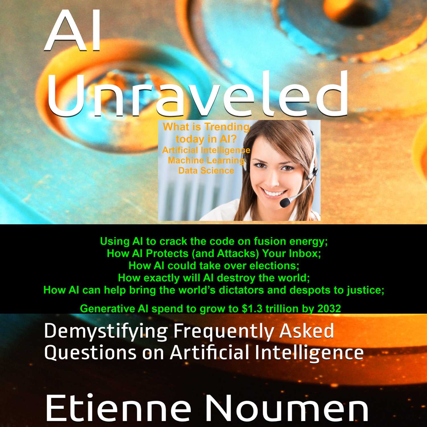 Latest AI trends June 03rd 2023: Using AI to crack the code on fusion energy; How AI Protects (and Attacks) Your Inbox, How AI could take over elections; How exactly will AI destroy the world; Generative AI spend to grow to $1.3 trillion by 2032;