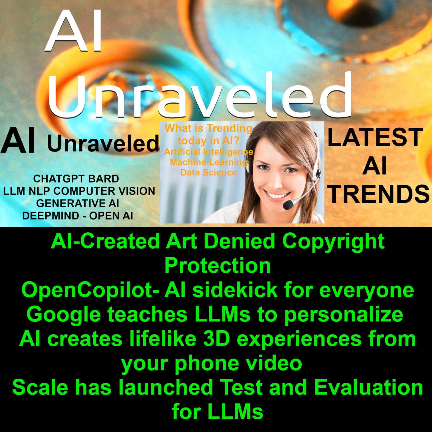 AI-Created Art Denied Copyright Protection; OpenCopilot- AI sidekick for everyone; Google teaches LLMs to personalize; AI creates lifelike 3D experiences from your phone video;  Local Llama; Scale has launched Test and Evaluation for LLMs