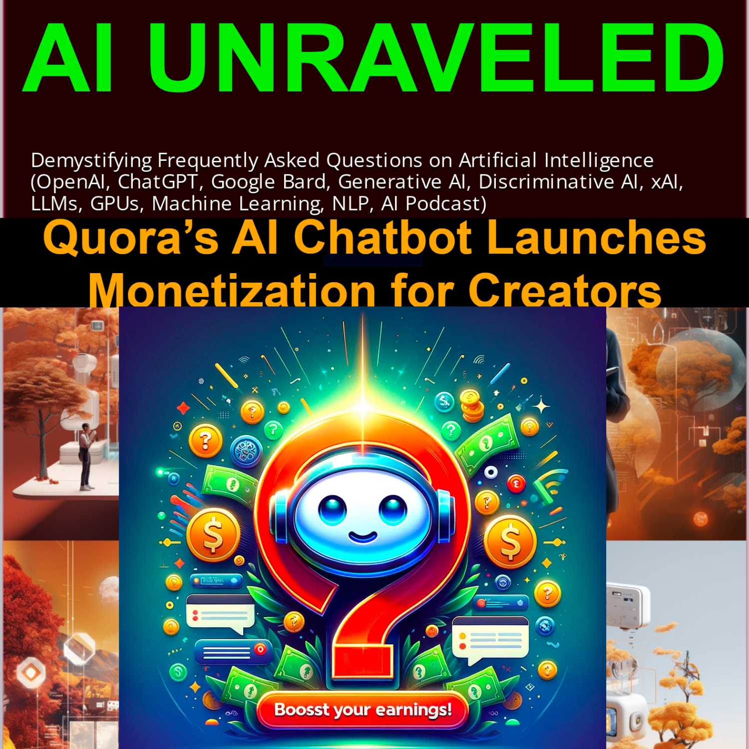 Quora's AI Chatbot: New Monetization Strategies for Creators Unveiled! 