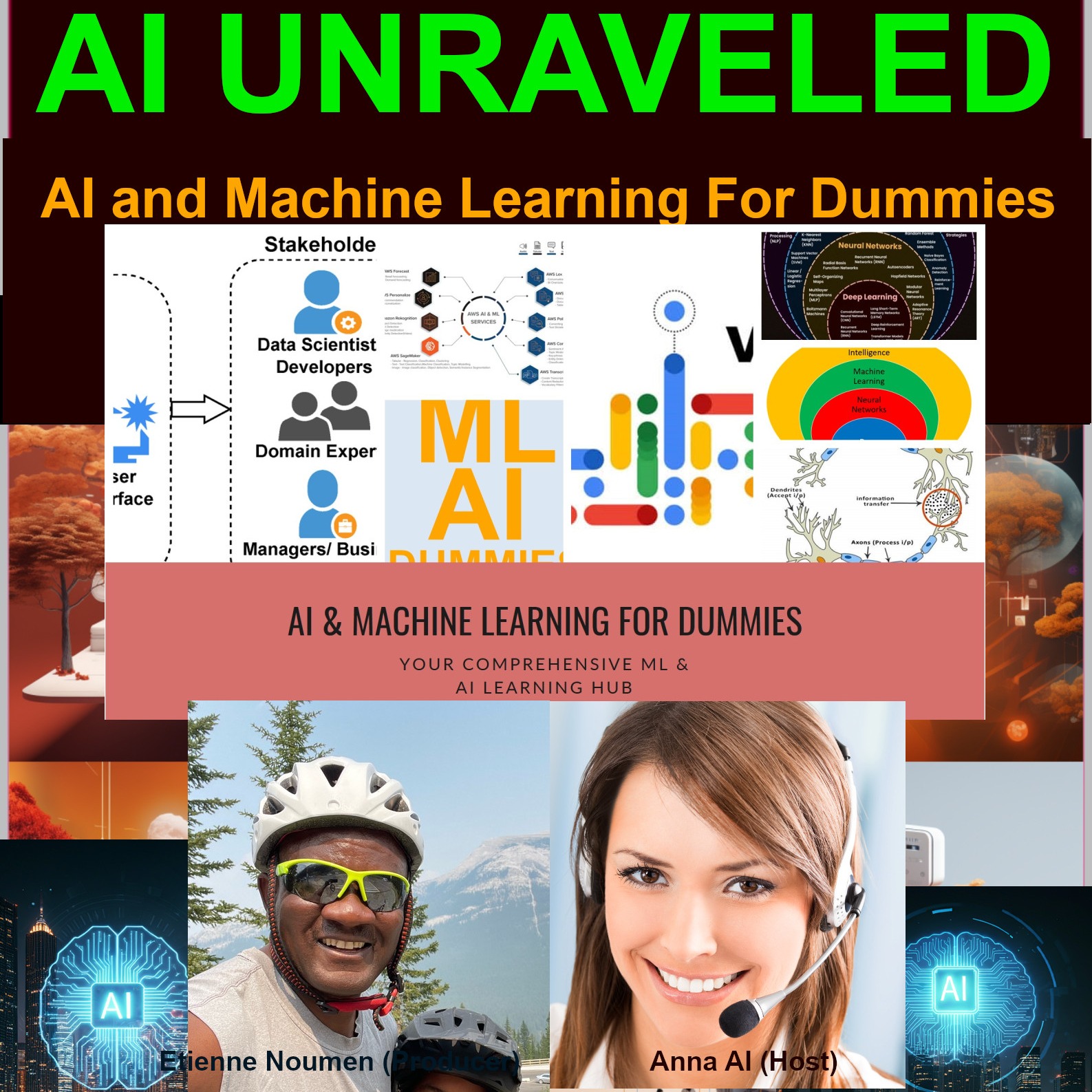 AI and Machine Learning For Dummies: Your Comprehensive ML & AI Learning Hub