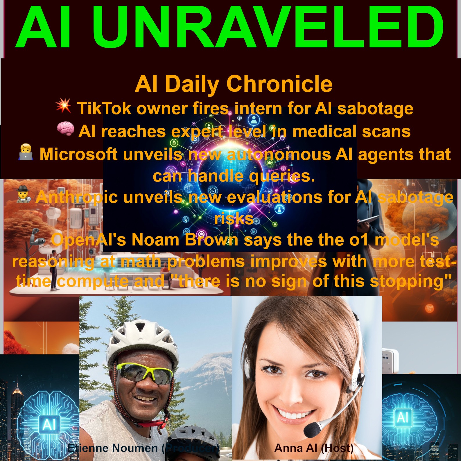 AI Daily Chronicle: 💥 TikTok owner fires intern for AI sabotage  🧠 AI reaches expert level in medical scans  🧑‍💻 Microsoft unveils new autonomous AI agents that can handle queries.  🕵️ Anthropic unveils new evaluations for AI sabotage risks