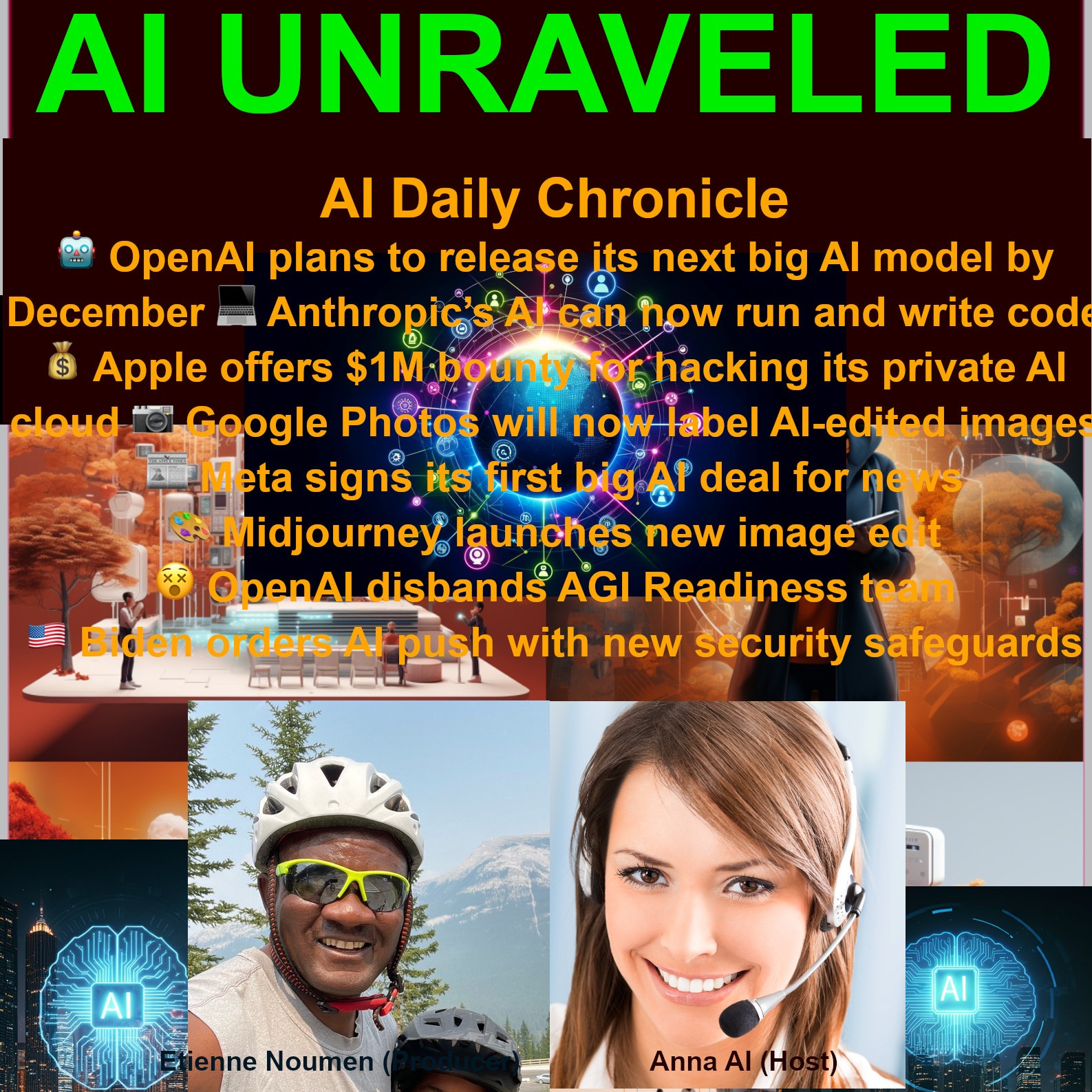 Daily AI Chronicle: 🤖 OpenAI plans to release its next big AI model by December  💻 Anthropic’s AI can now run and write code  💰 Apple offers $1M bounty for hacking its private AI cloud  📷 Google Photos will now label AI-edited images  😵 OpenAI 