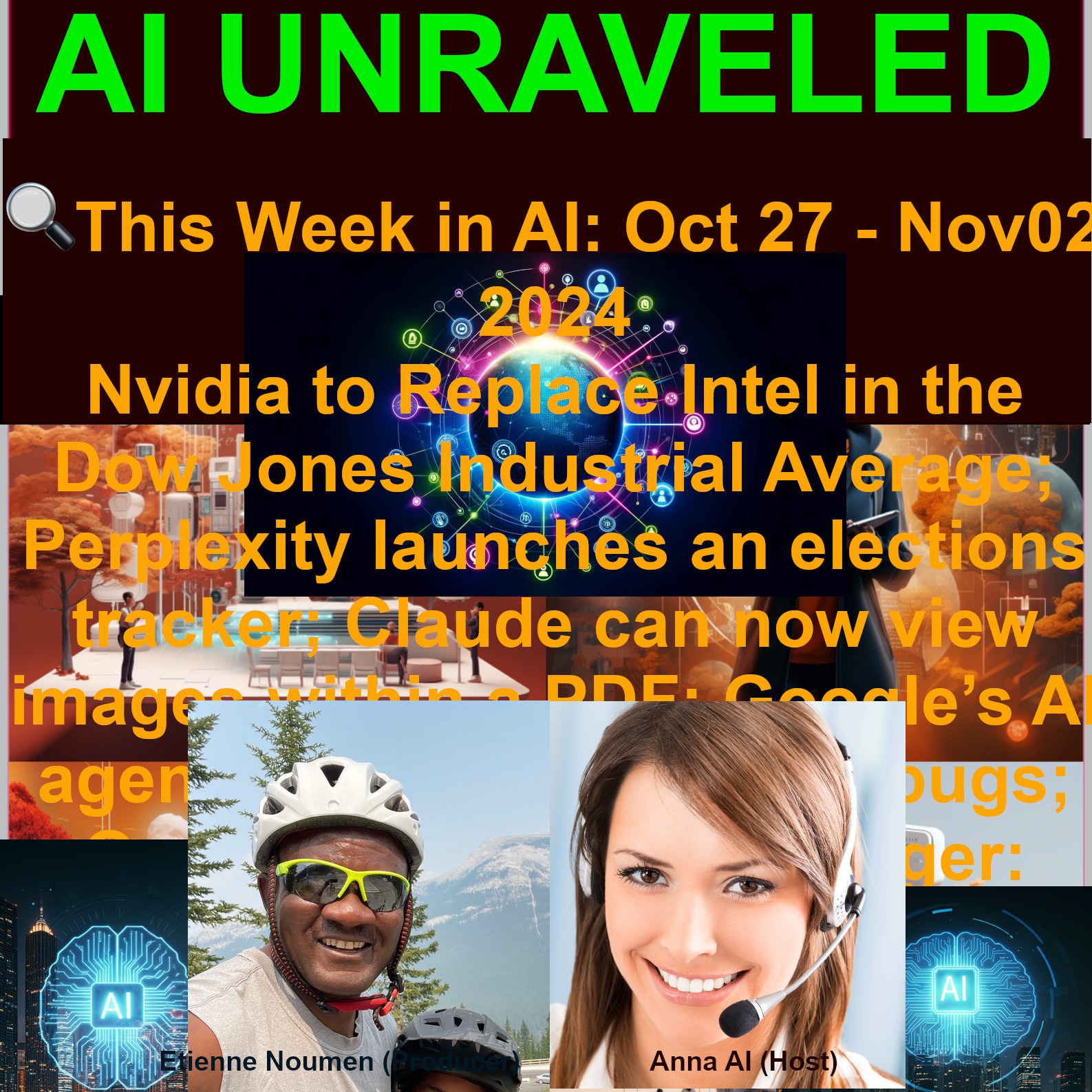 cover of episode This Week in AI: Nvidia to Replace Intel in the Dow Jones Industrial Average; Perplexity launches an elections tracker; Claude can now view images within a PDF; Google’s AI agent discovers software bugs; OpenAI's Google challenger: ChatGPT Search