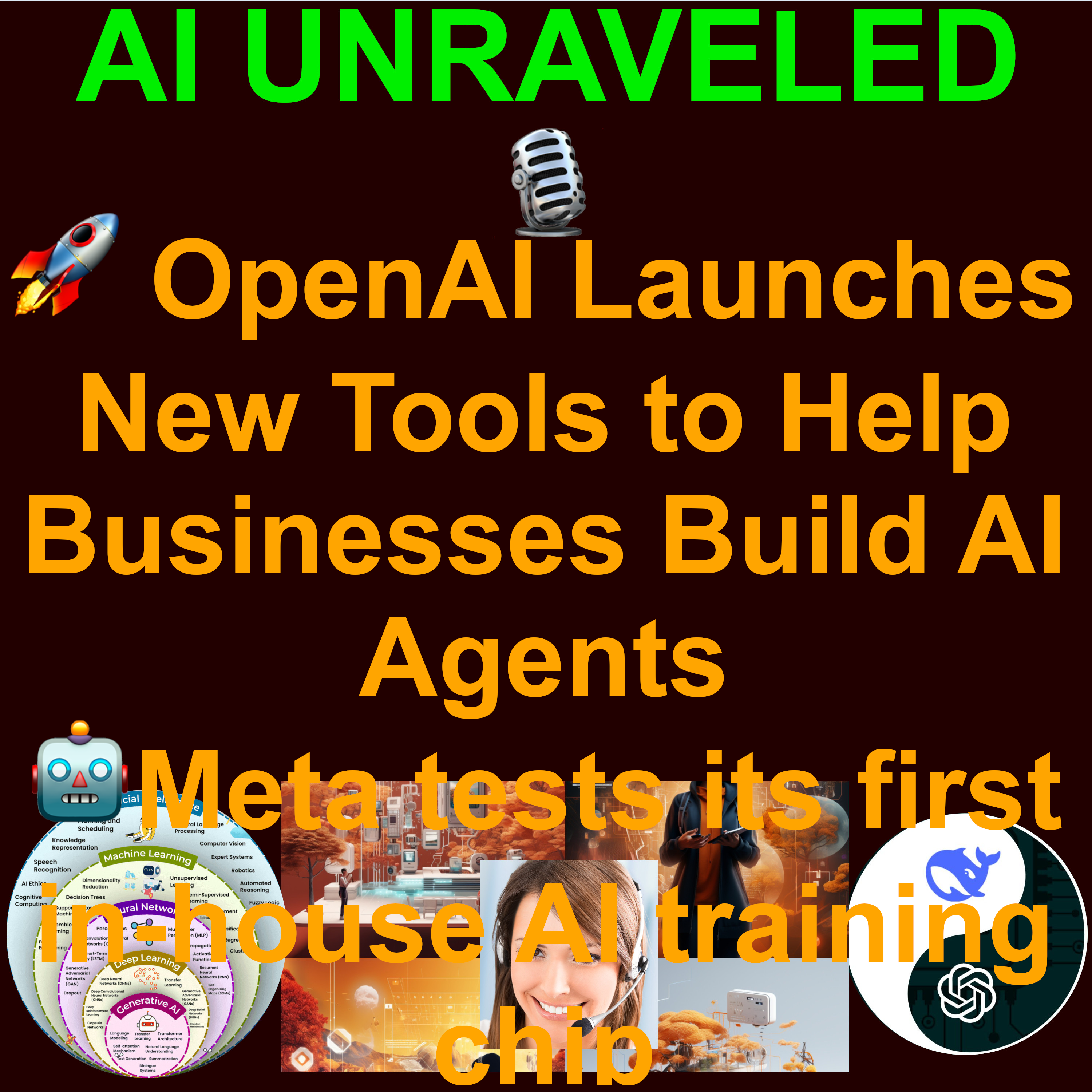 AI Daily News: 🚀 OpenAI Launches New Tools to Help Businesses Build AI Agents 🤖Meta tests its first in-house AI training chip♟️Chess move with Microsoft, OpenAI is pouring $12B into CoreWeave 🎮Sony tests AI-powered Playstation characters  🔍Manus