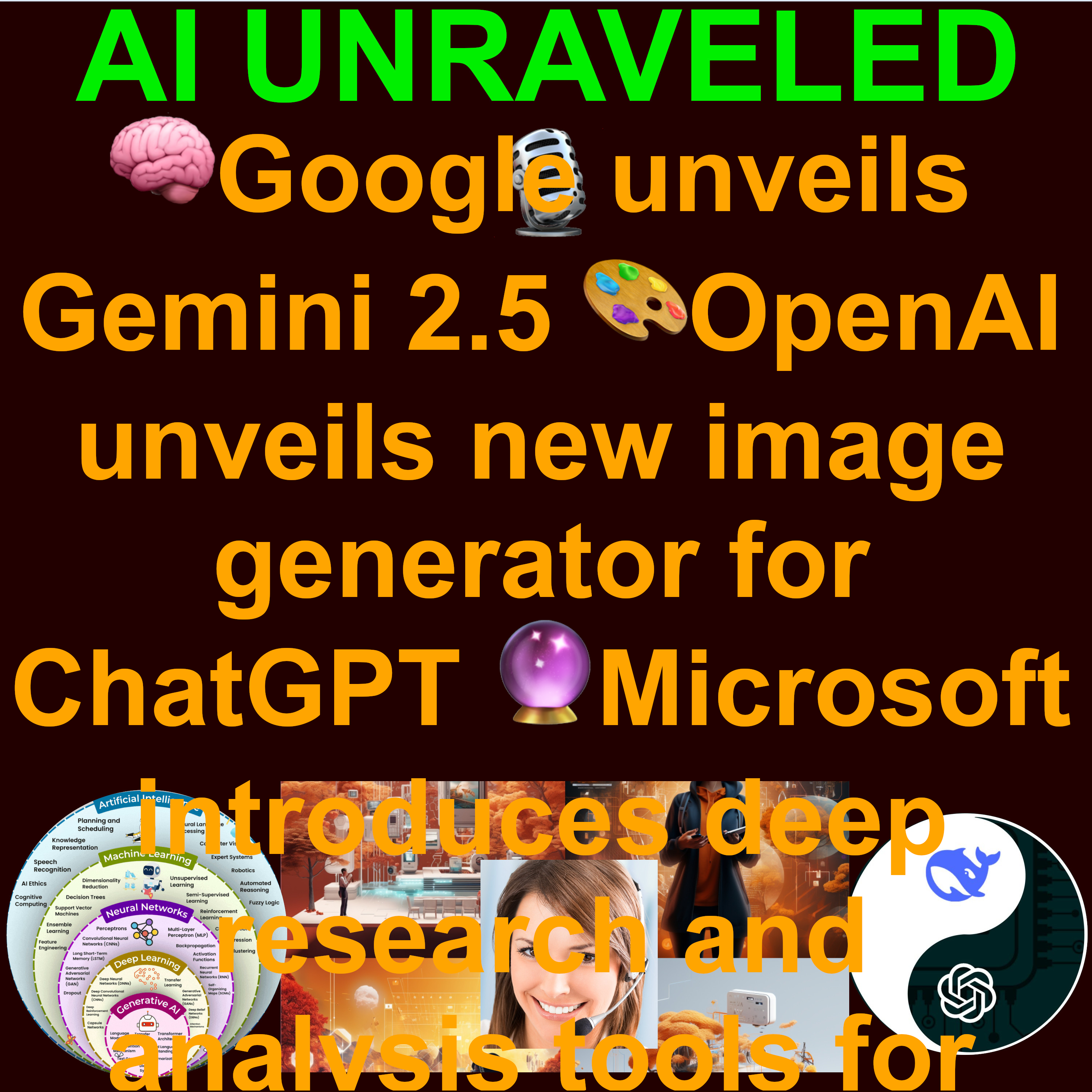 AI Daily News March 26 2025: 🧠Google unveils Gemini 2.5 🎨OpenAI unveils new image generator for ChatGPT 🔮Microsoft introduces deep research and analysis tools for Copilot 🔬Google quantum chief predicts major breakthrough within 5 years 