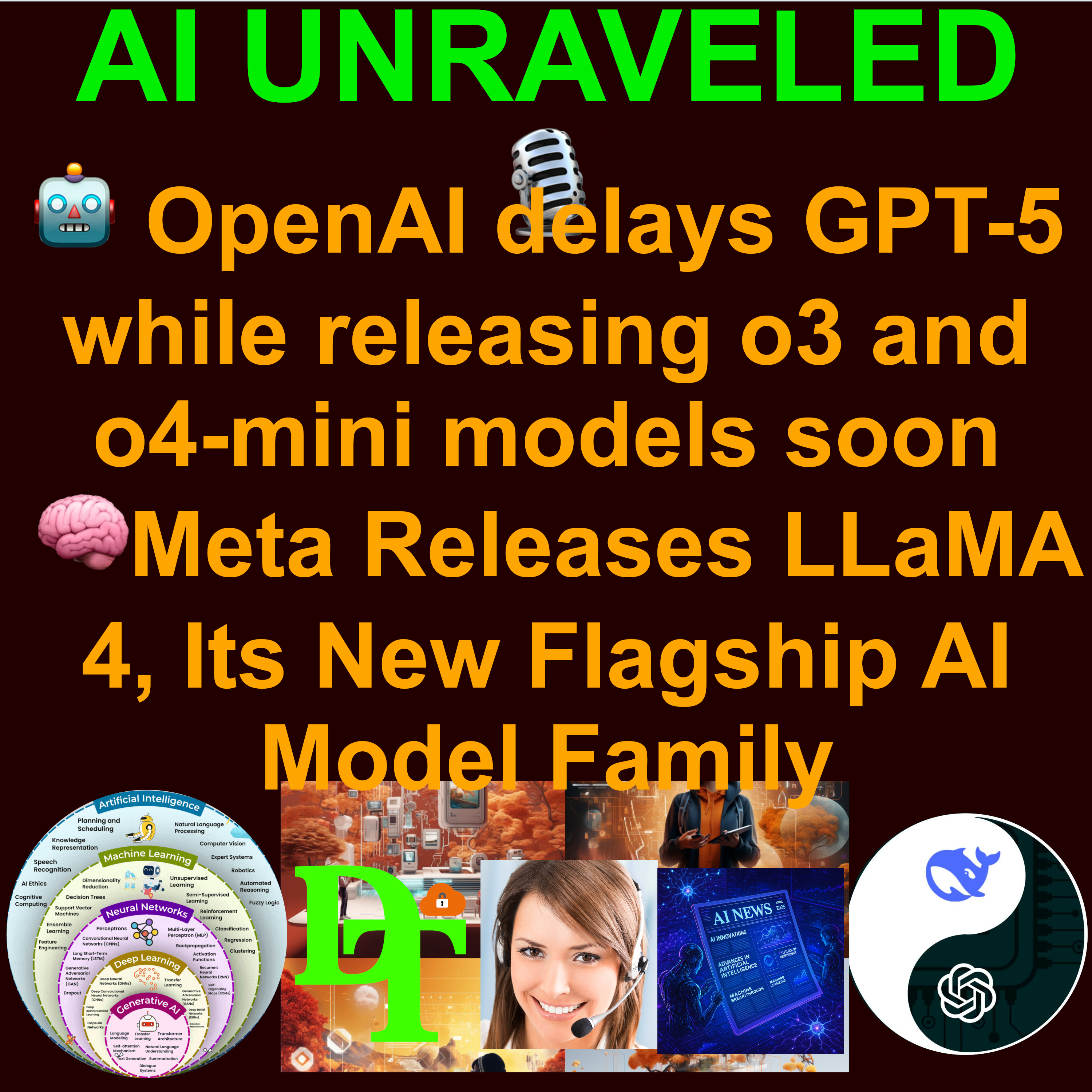 AI Weekly News Rundown March31st to April 06th 2025: 🤖 OpenAI delays GPT-5 while releasing o3 and o4-mini models soon 🧠Meta Releases LLaMA 4, Its New Flagship AI Model Family 🎮Microsoft Creates AI-Generated Version of Quake 🌱and more