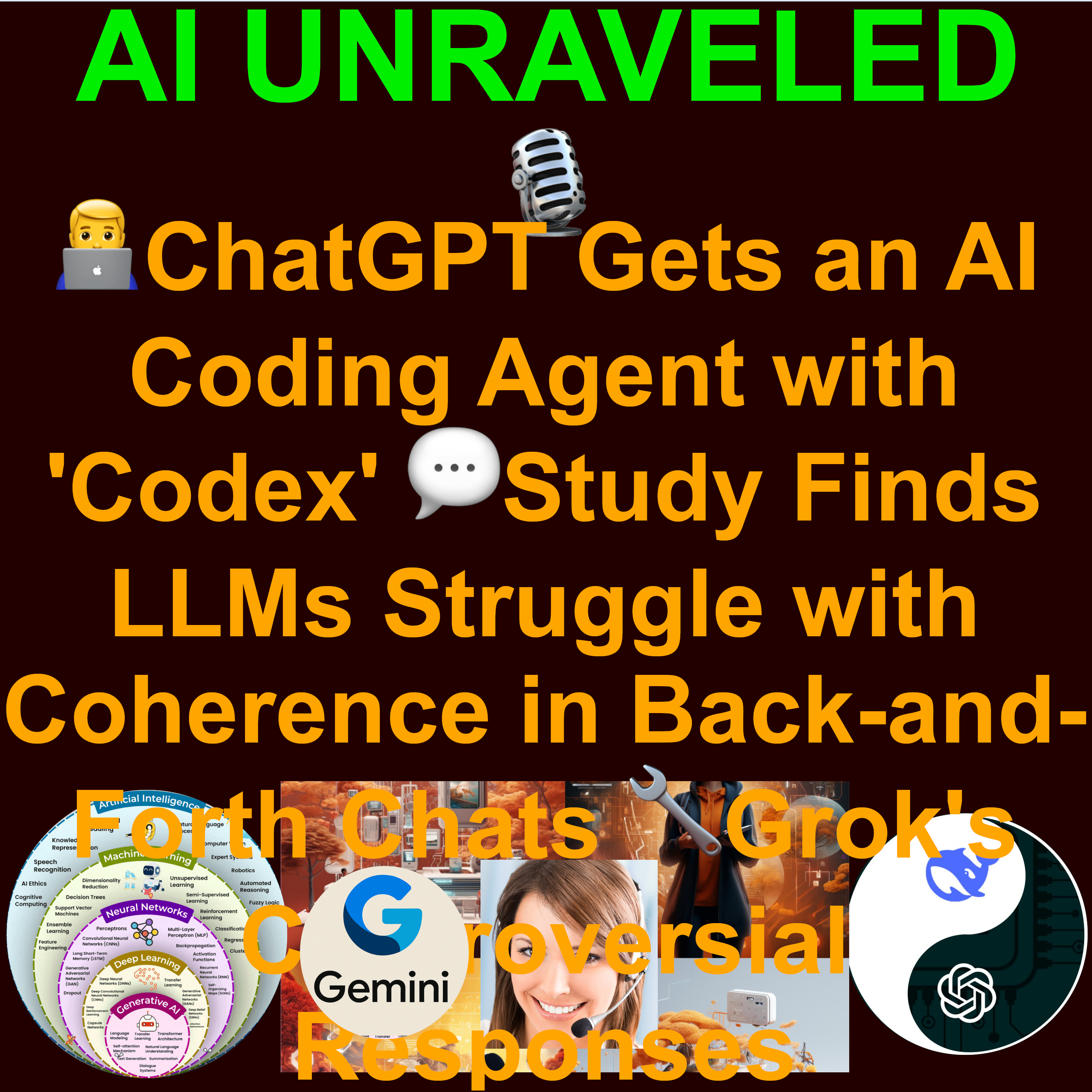 AI Daily News May 16 2025: 👨‍💻ChatGPT Gets an AI Coding Agent with 'Codex' 💬Study Finds LLMs Struggle with Coherence in Back-and-Forth Chats ⚖️Anthropic Lawyer Apologizes After Claude AI Hallucinates Legal Citation 🔧Grok's Controversial Responses