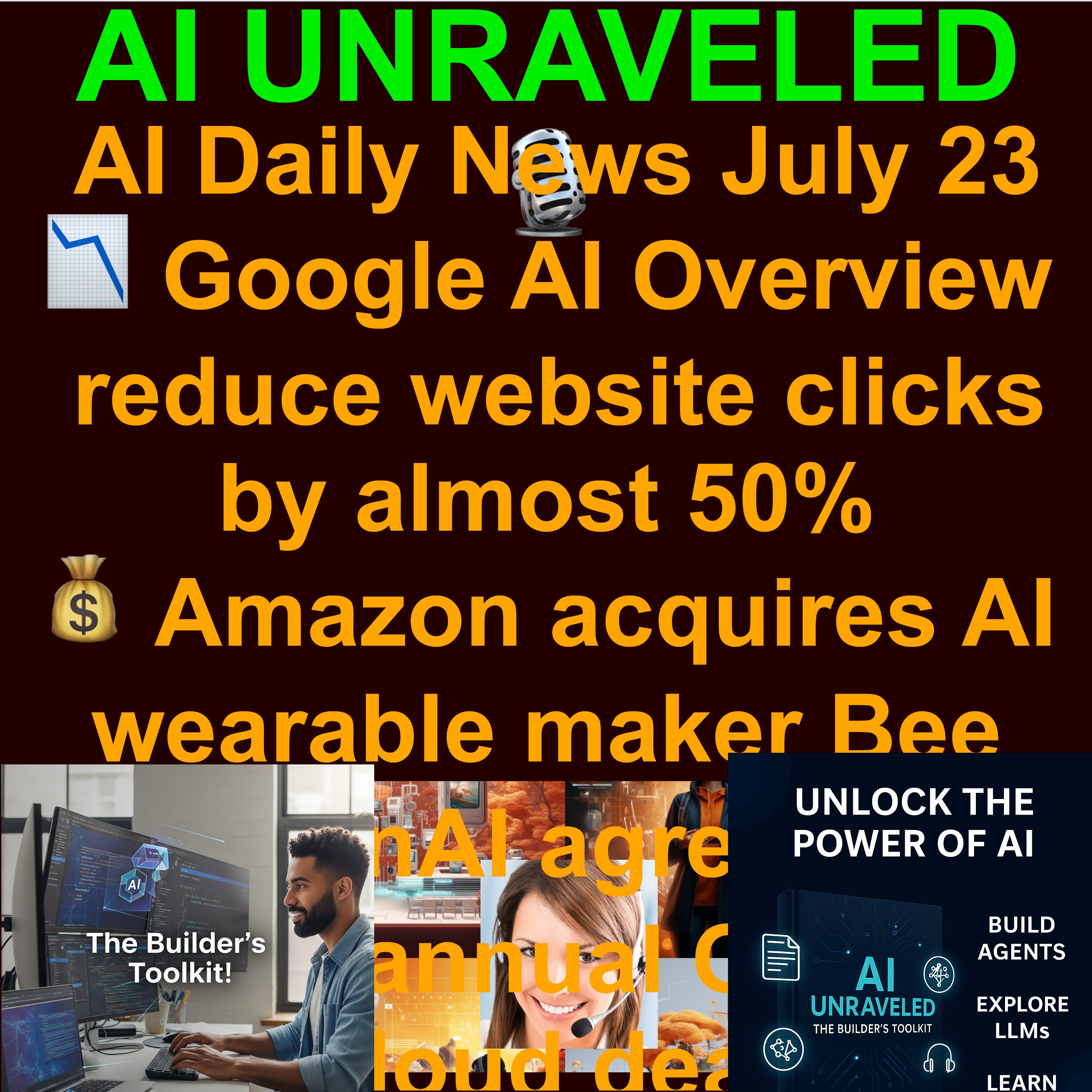 AI Daily News July 23 2025: 📉Google AI Overview  reduce website clicks by almost 50%  💰Amazon acquires AI wearable maker Bee  ☁️ OpenAI agrees to a $30B annual Oracle cloud deal  🦉AI models transmit ‘subliminal’ learning traits  and more ....
