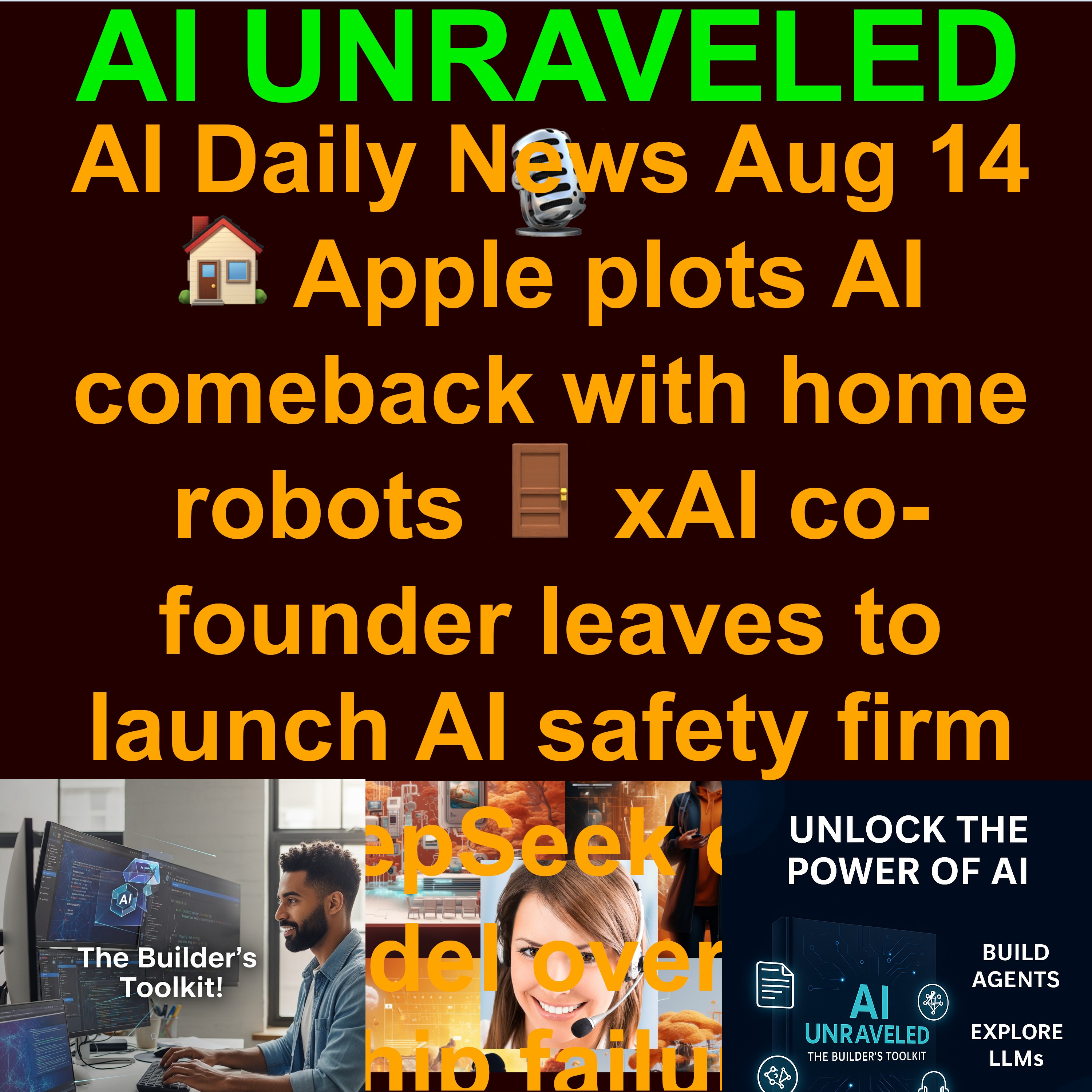 AI Daily News Aug 14 2025: 🏠Apple plots AI comeback with home robots  🤖Apple plots expansion into AI robots, home security and smart displays  🚪xAI co-founder leaves to launch AI safety firm  🕣DeepSeek delays new model over Huawei chip failure