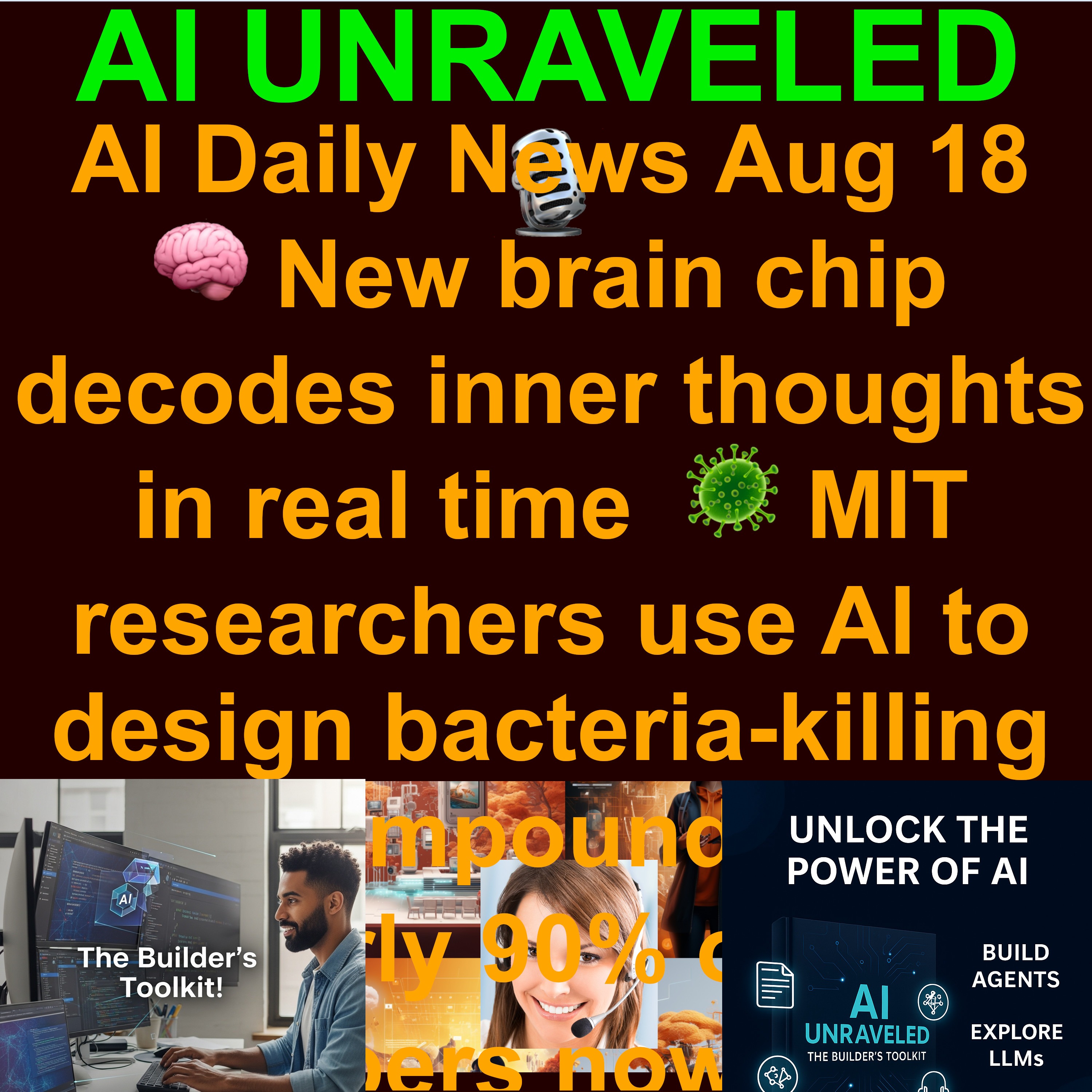 AI Daily News Aug 18 2025: 🧠New brain chip decodes inner thoughts in real time   🤖Nearly 90% of game developers now use AI 🍽️ Altman details OpenAI's trillion-dollar roadmap   🛑Anthropic gives Claude the power to ‘hang up’ 🏥GPT-5 past doctors