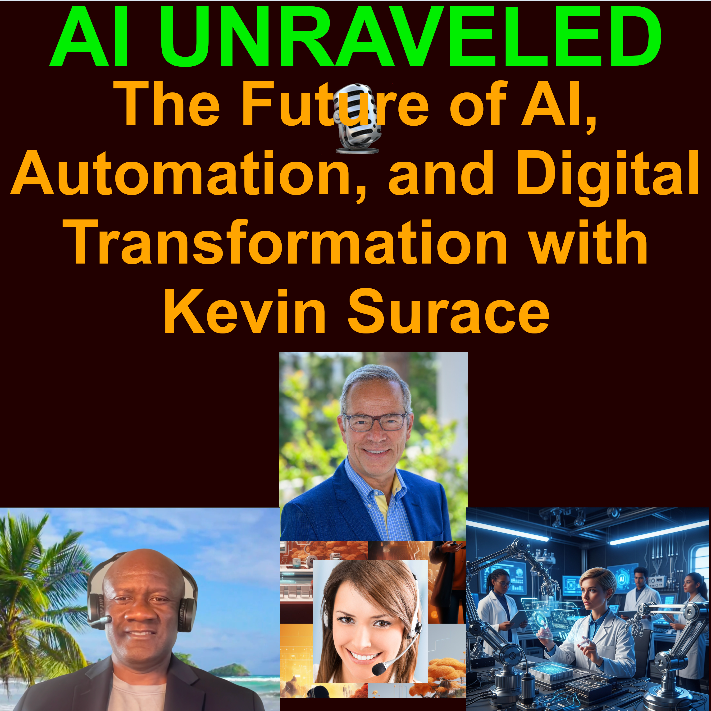 🚄 The Future of AI, Automation, and Digital Transformation with Kevin Surace