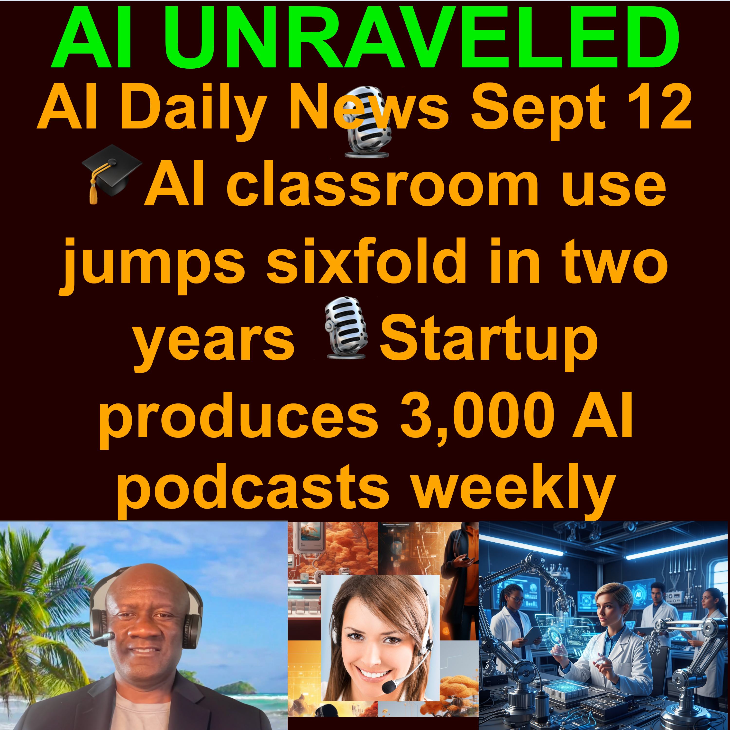 AI Daily News Rundown: 🤝 Microsoft and OpenAI announce the 'next phase' of their partnership 🎓AI classroom use jumps sixfold in two years & more (Sept. 12 2025) - Your daily briefing on the real world business impact of AI