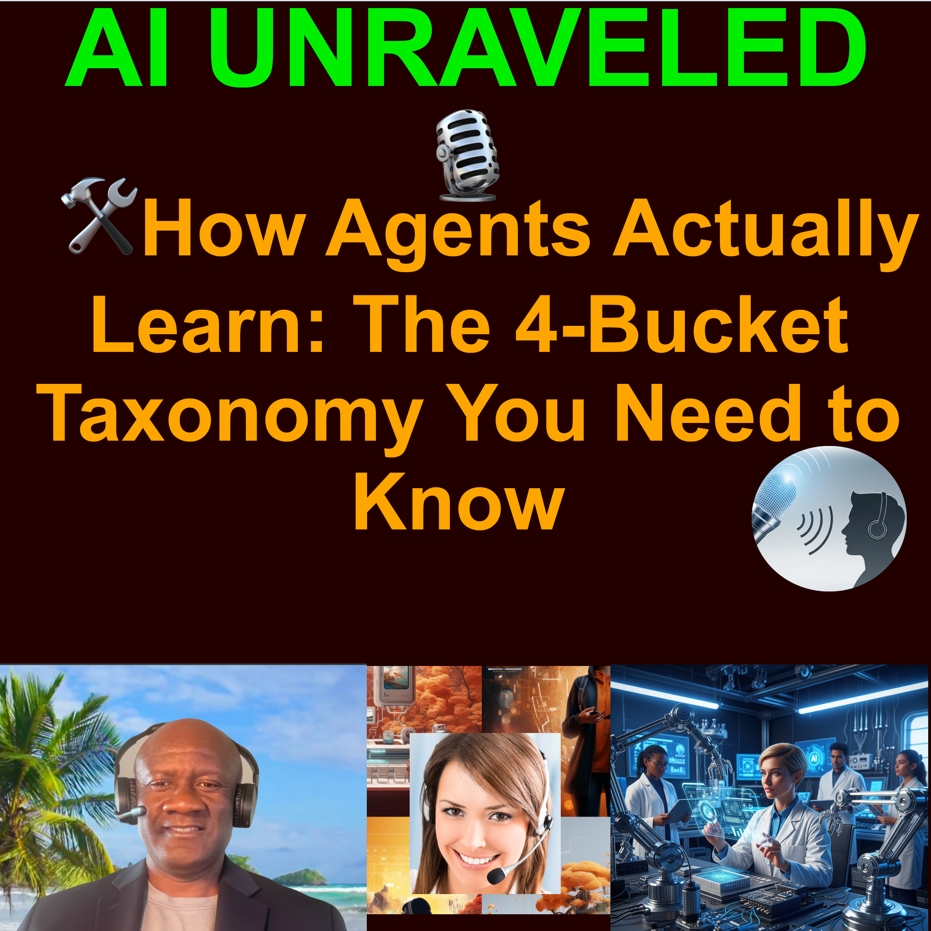 🛠️How Agents Actually Learn: The 4-Bucket Taxonomy You Need to Know