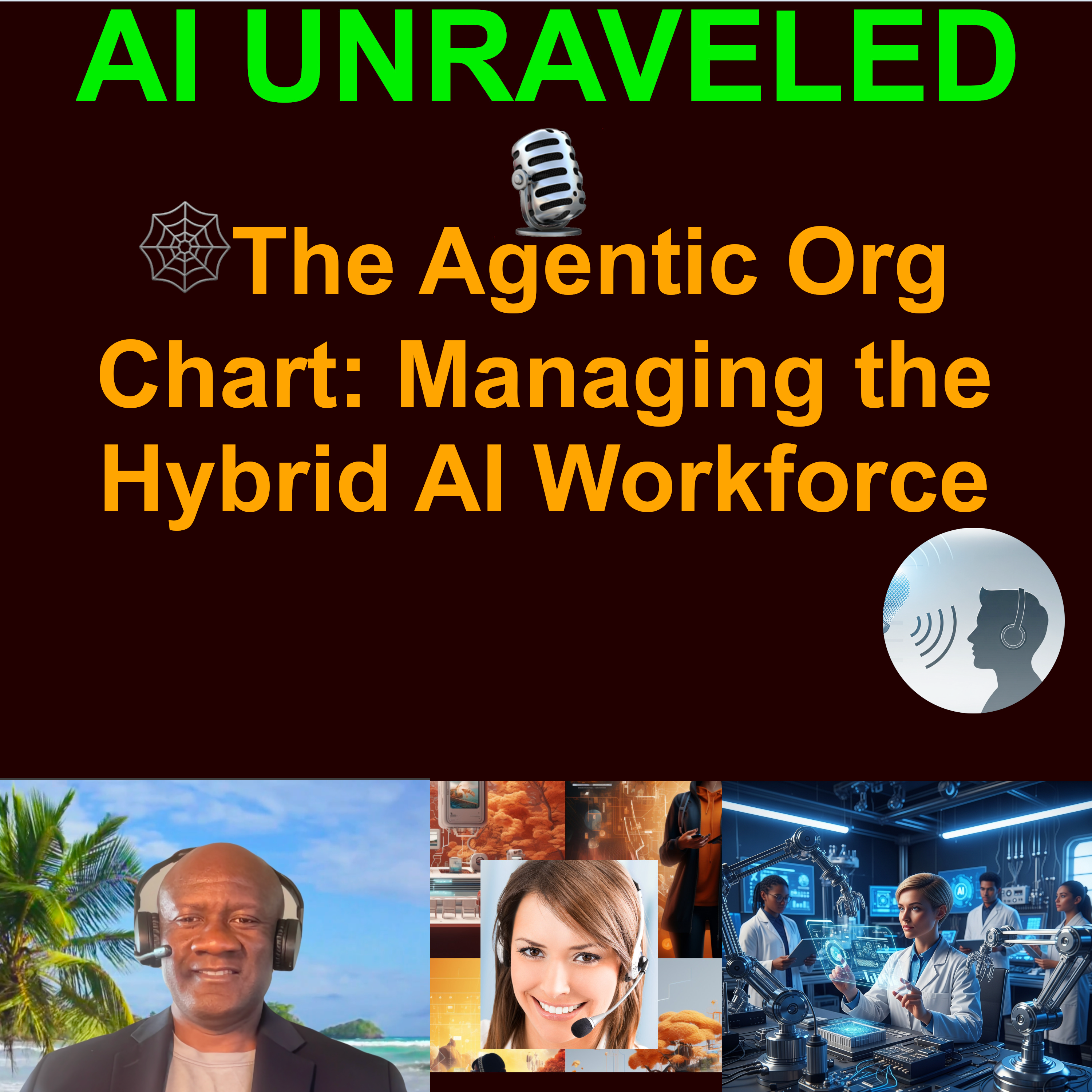 🕸️ The Agentic Org Chart: Managing the Hybrid AI Workforce