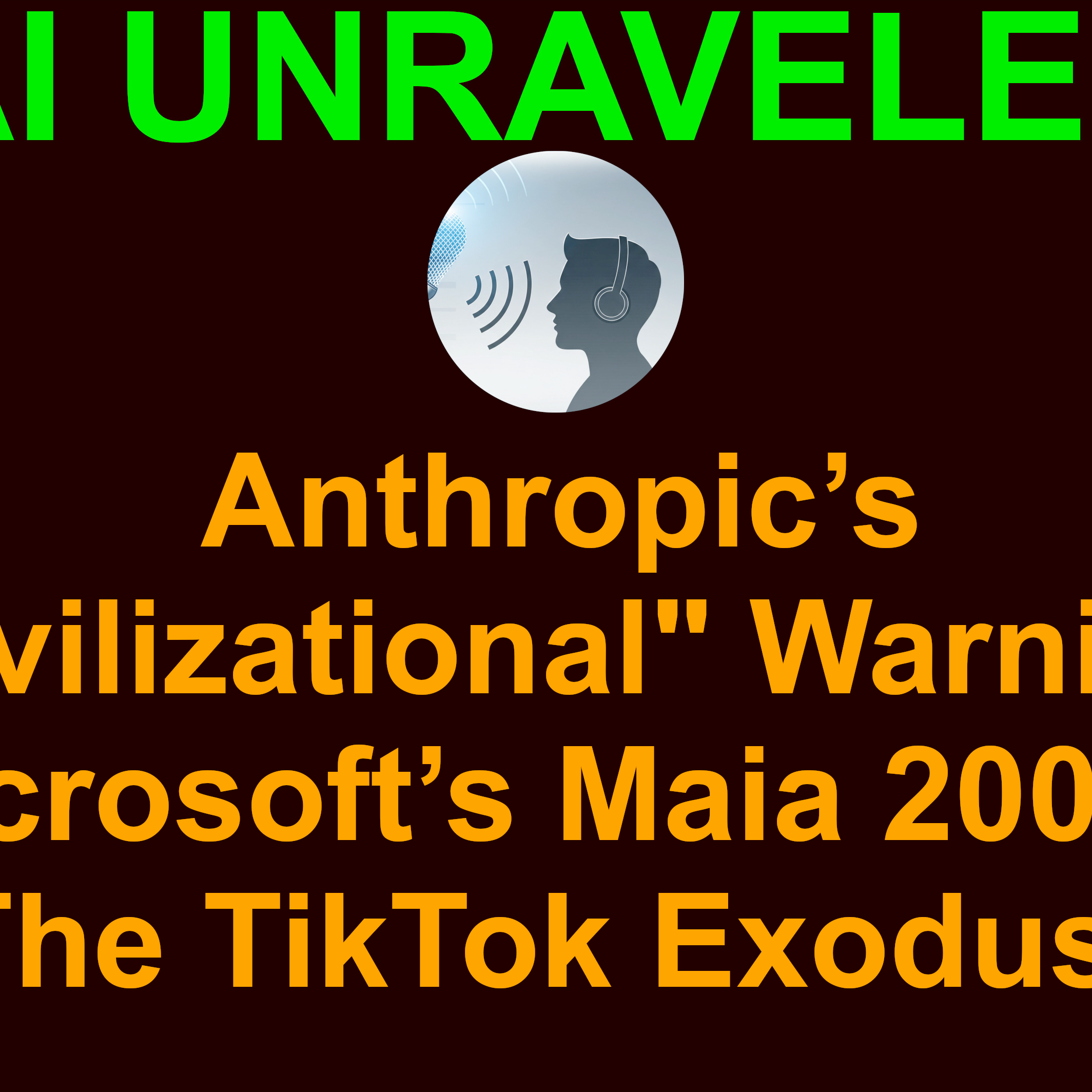 Teaser AI Business and Development Daily News Rundown January 28 2026: Anthropic’s "Civilizational" Warning, Microsoft’s Maia 200, & The TikTok Exodus