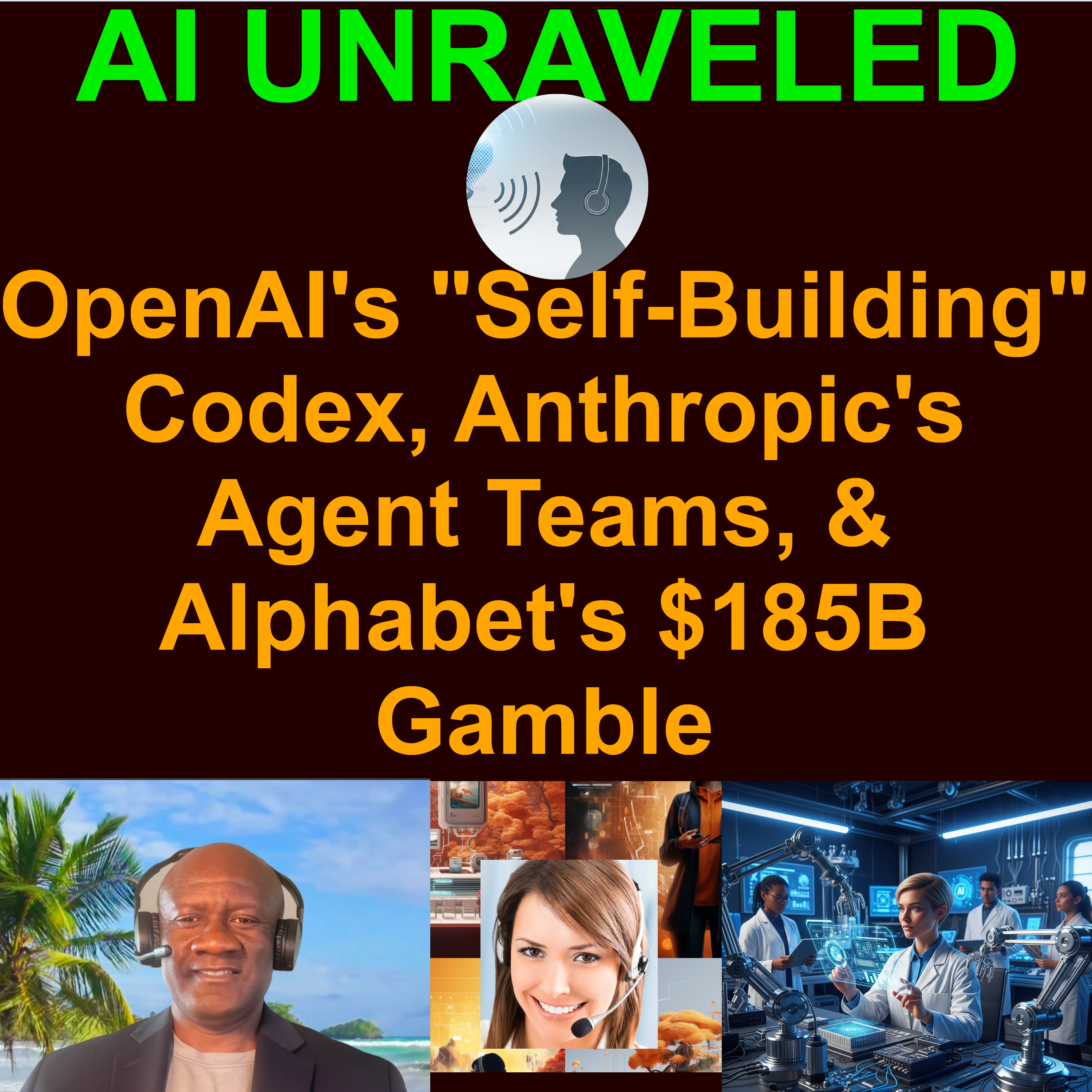 AI Business And Development Daily News Rundown February 06th 2026:OpenAI's "Self-Building" Codex, Anthropic's Agent Swarms, & The $400B Infrastructure Bet
