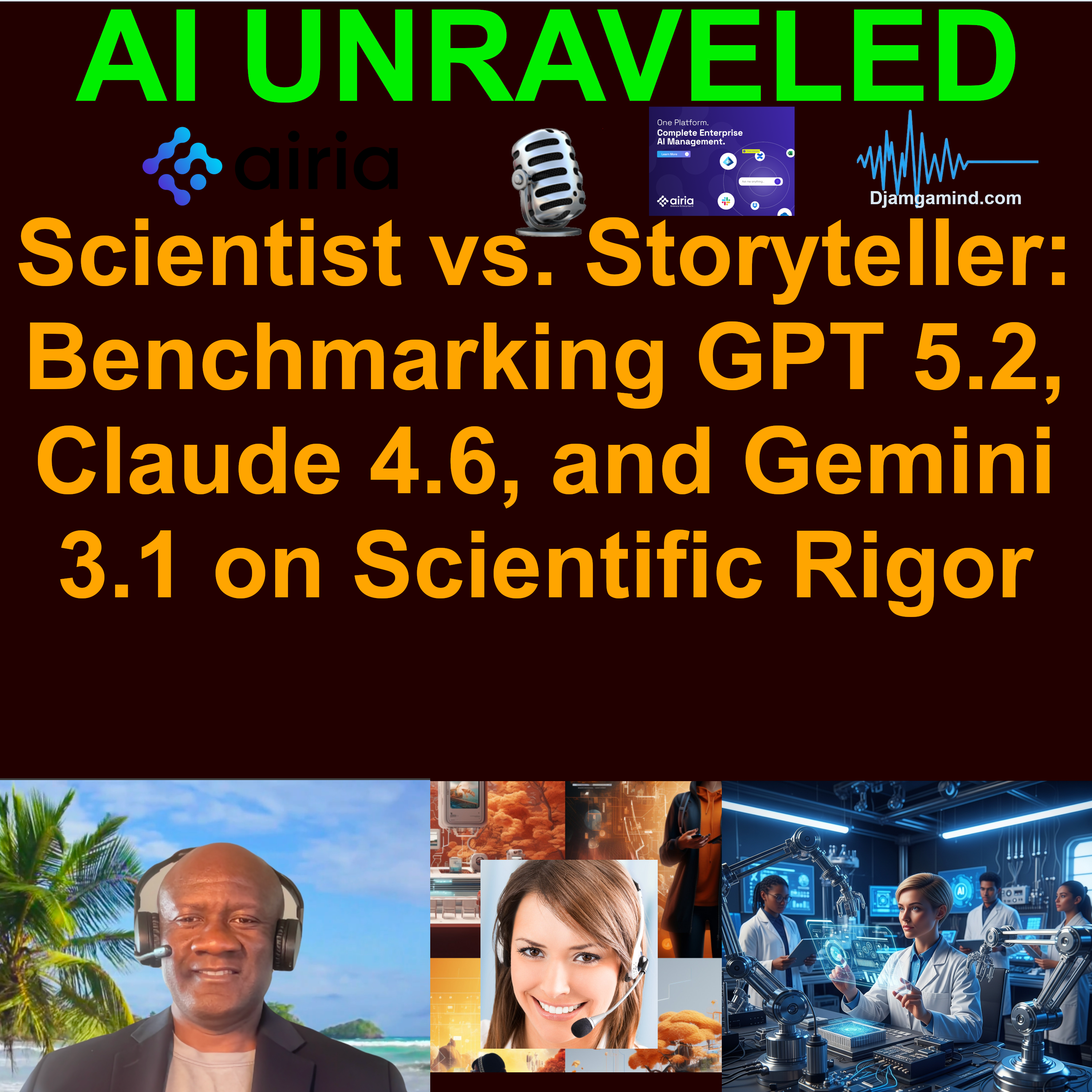 Scientist vs. Storyteller: Benchmarking GPT 5.2, Claude 4.6, and Gemini 3.1 on Scientific Rigor