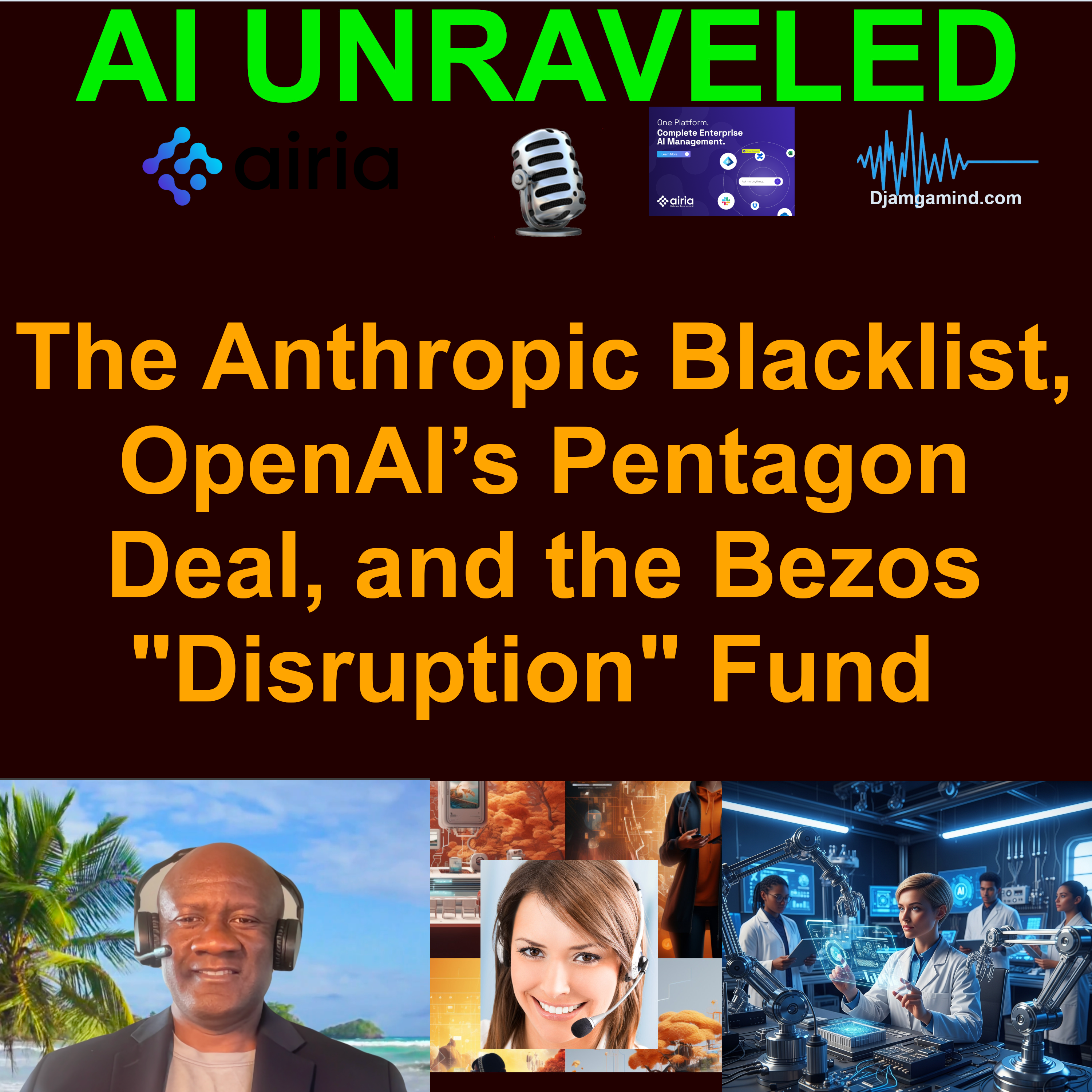 [TEASER] AI Unraveled Flash Briefing for February 28th 2026: The Anthropic Blacklist, OpenAI’s Pentagon Deal, and the Bezos "Disruption" Fund.
