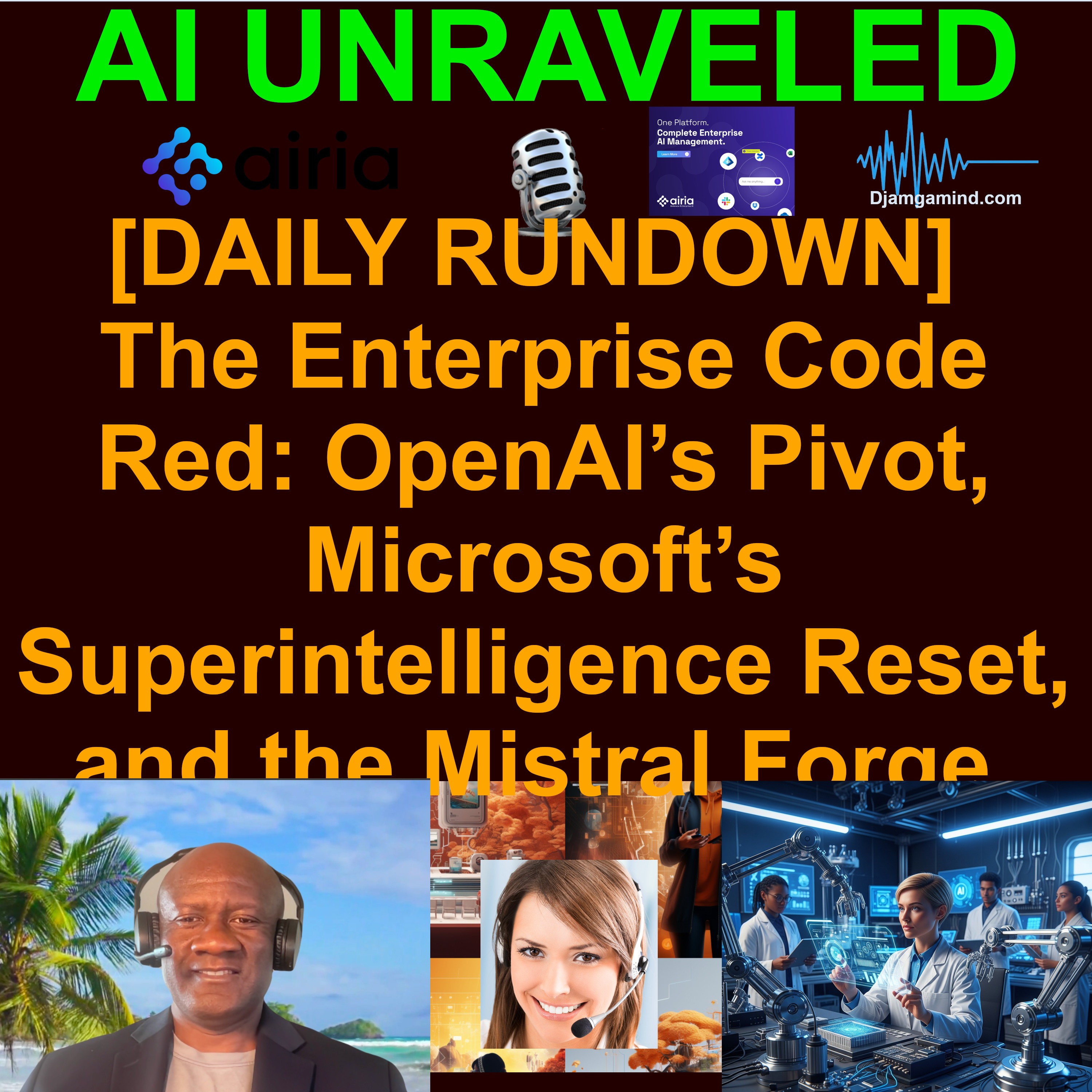 [DAILY NEWS RUNDOWN] The Enterprise Code Red: OpenAI’s Pivot, Microsoft’s Superintelligence Reset, and the Mistral Forge (March 18th Rundown)